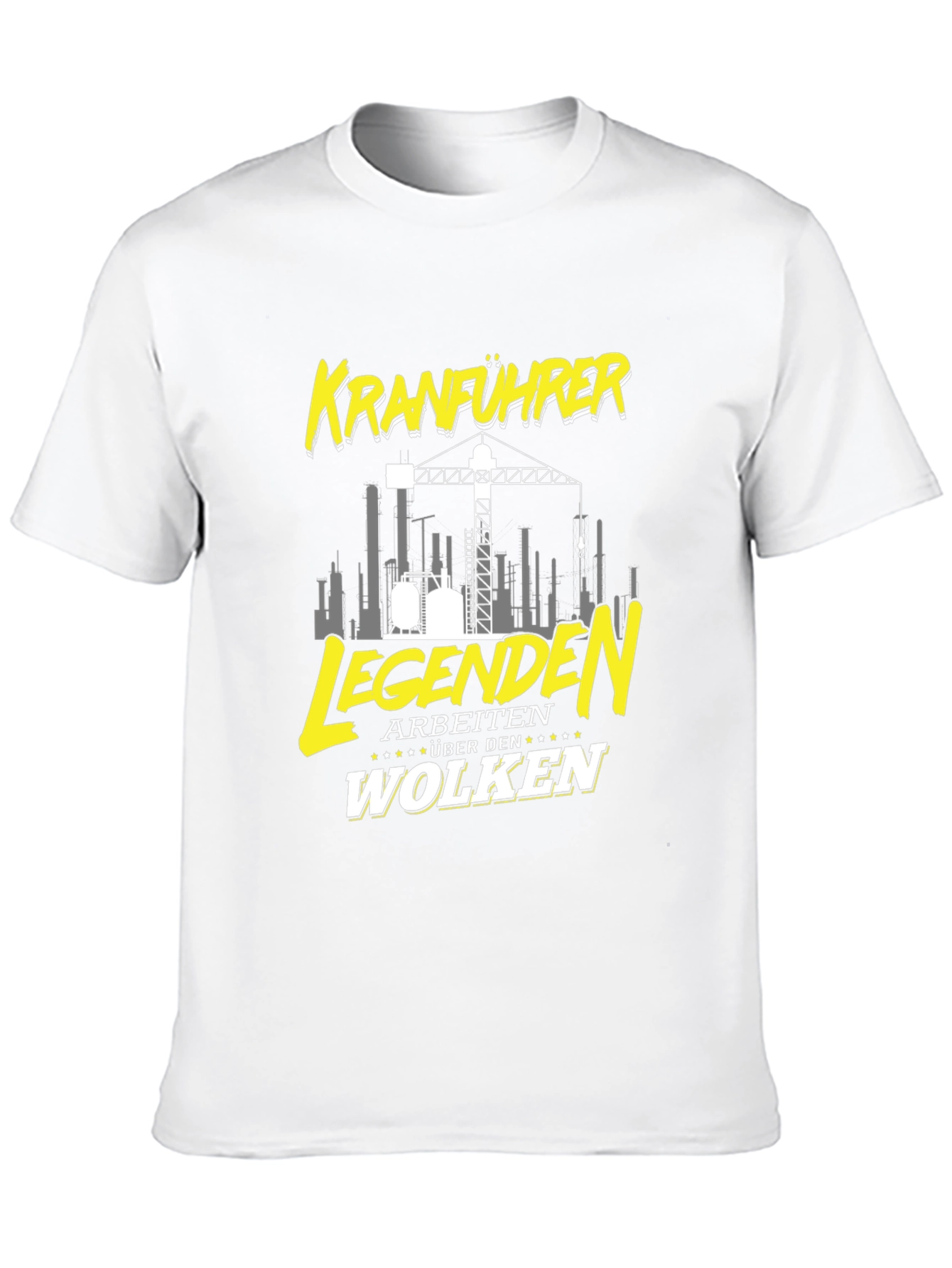 Kranfuhrer Crane Operator T-Shirt