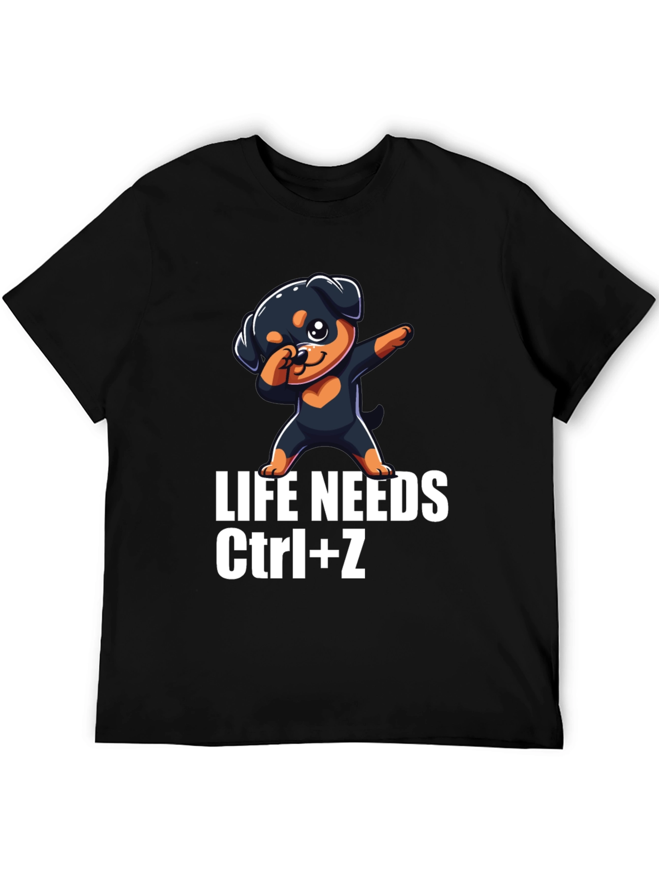 Life Needs Ctrl+Z T-Shirt Rottweiler Dab