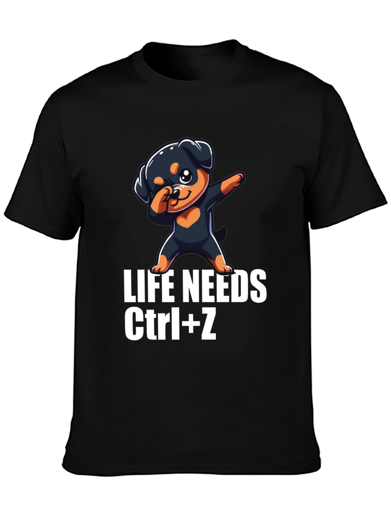 Life Needs Ctrl+Z T-Shirt Rottweiler Dab