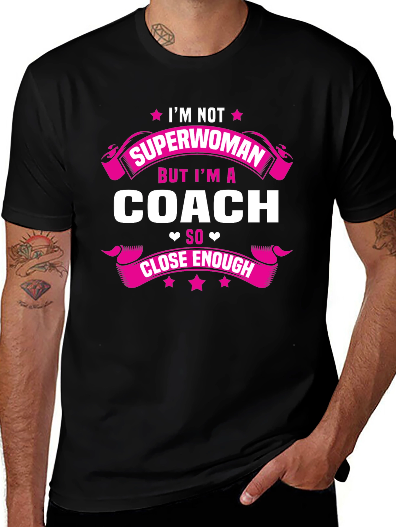 Im Not Superwoman But Im a Coach T-Shirt