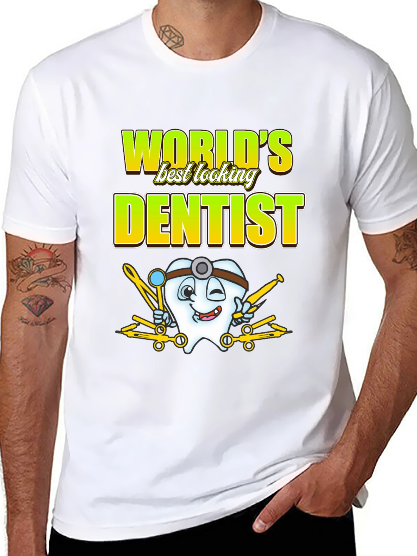 Worlds Best Looking Dentist T-Shirt Funny Dental Tee