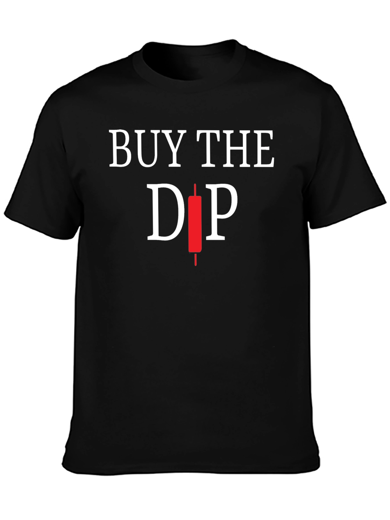 Buy the Dip Crypto T-Shirt - Trader Investor