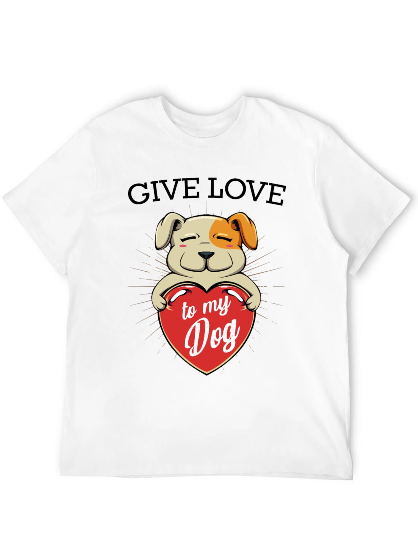Give Love to My Dog T-Shirt