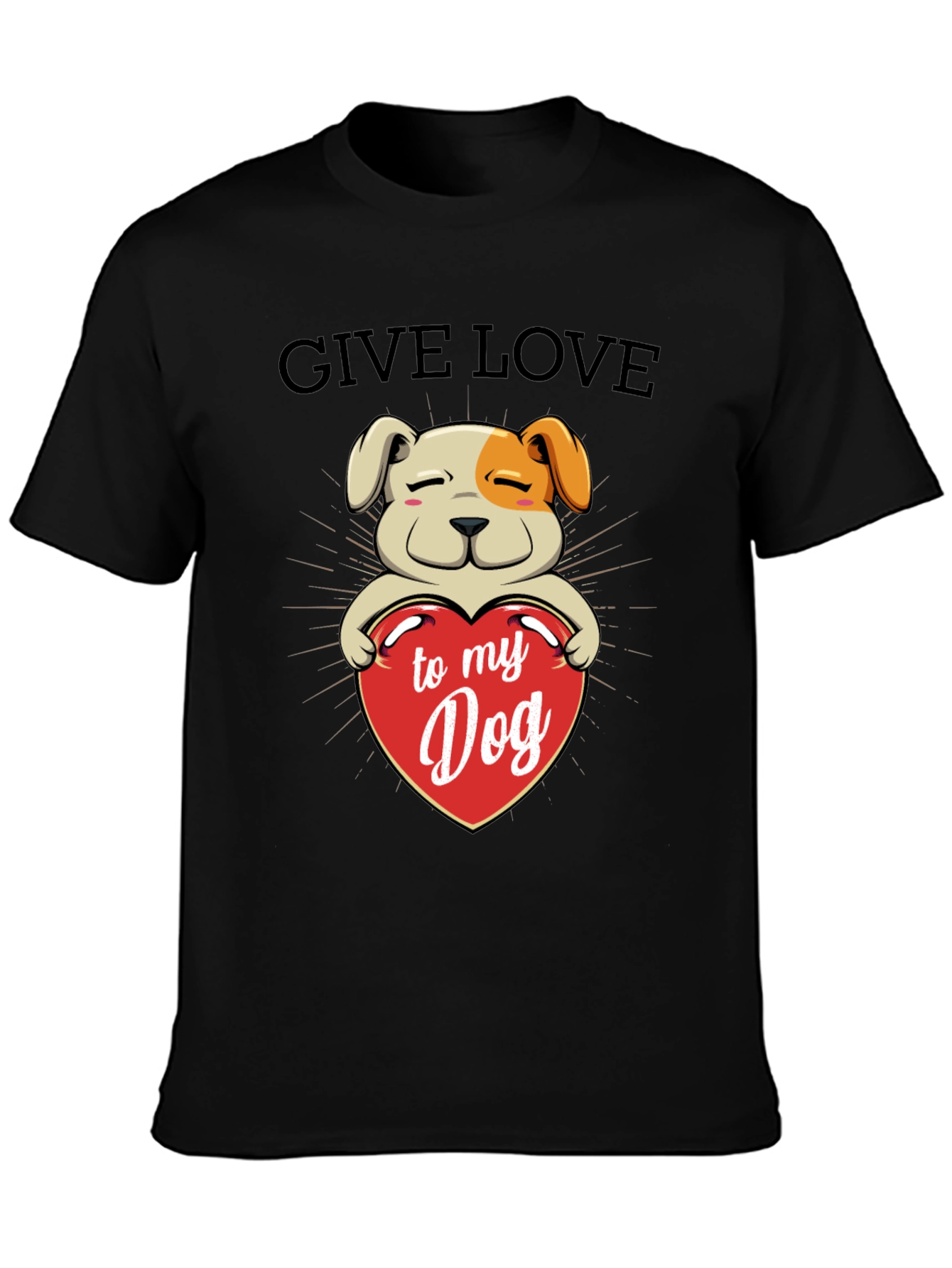 Give Love to My Dog T-Shirt