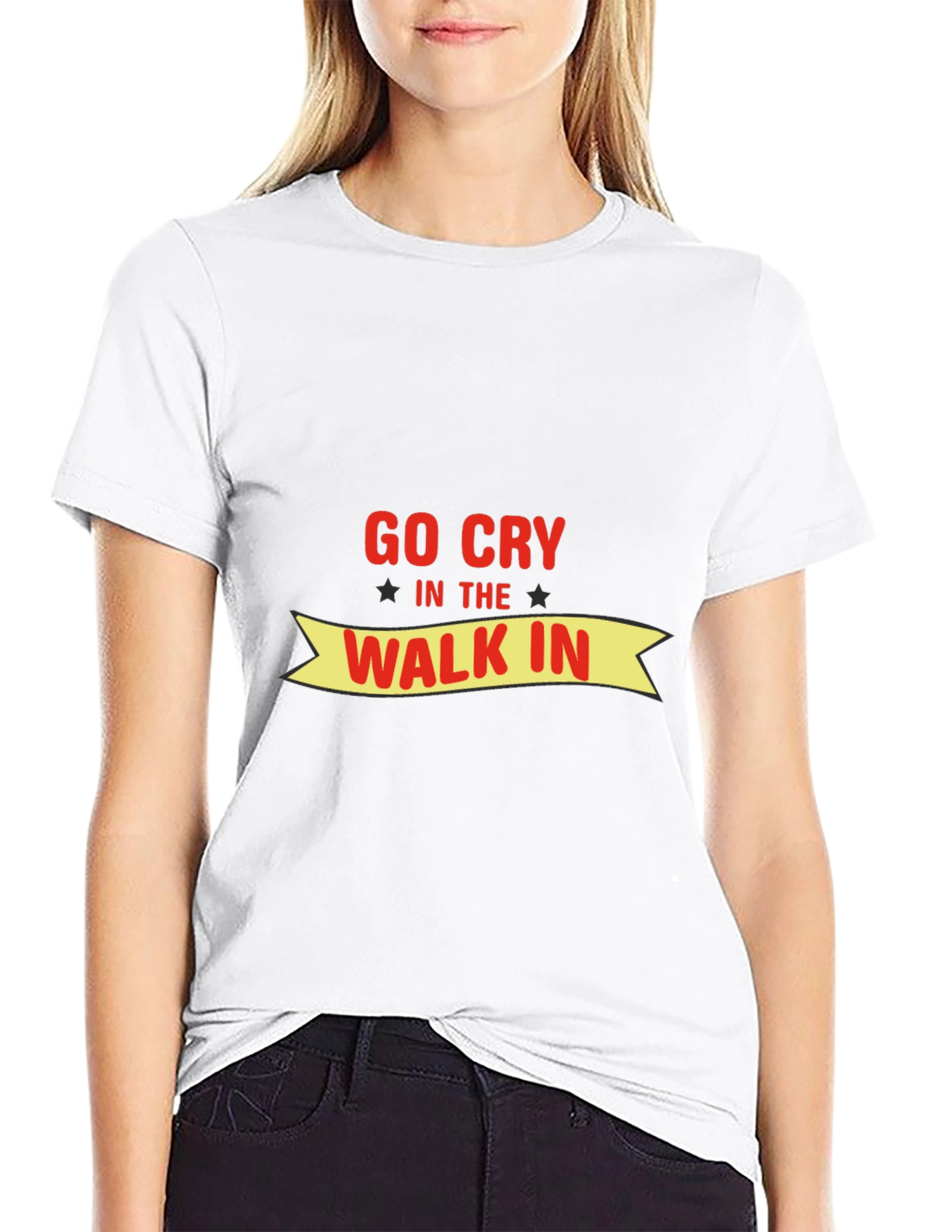Go Cry In The Walk In Funny T-Shirt