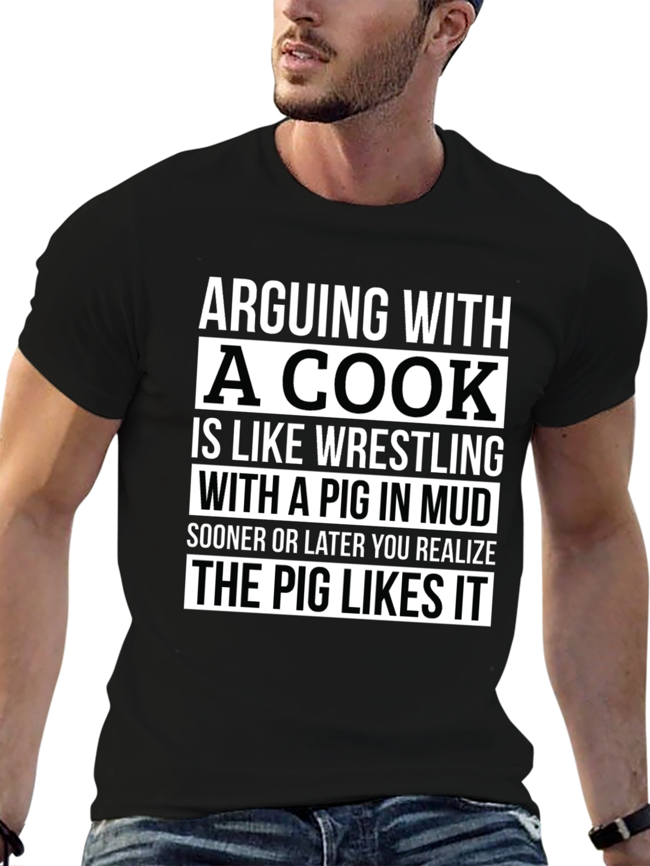 Arguing with a Cook Funny T-Shirt