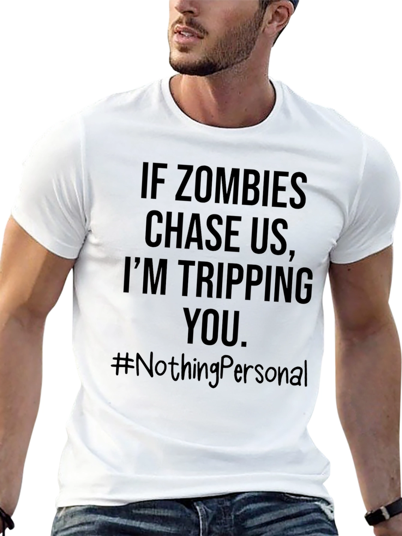 Zombie Apocalypse Humor T-Shirt - Tripping You