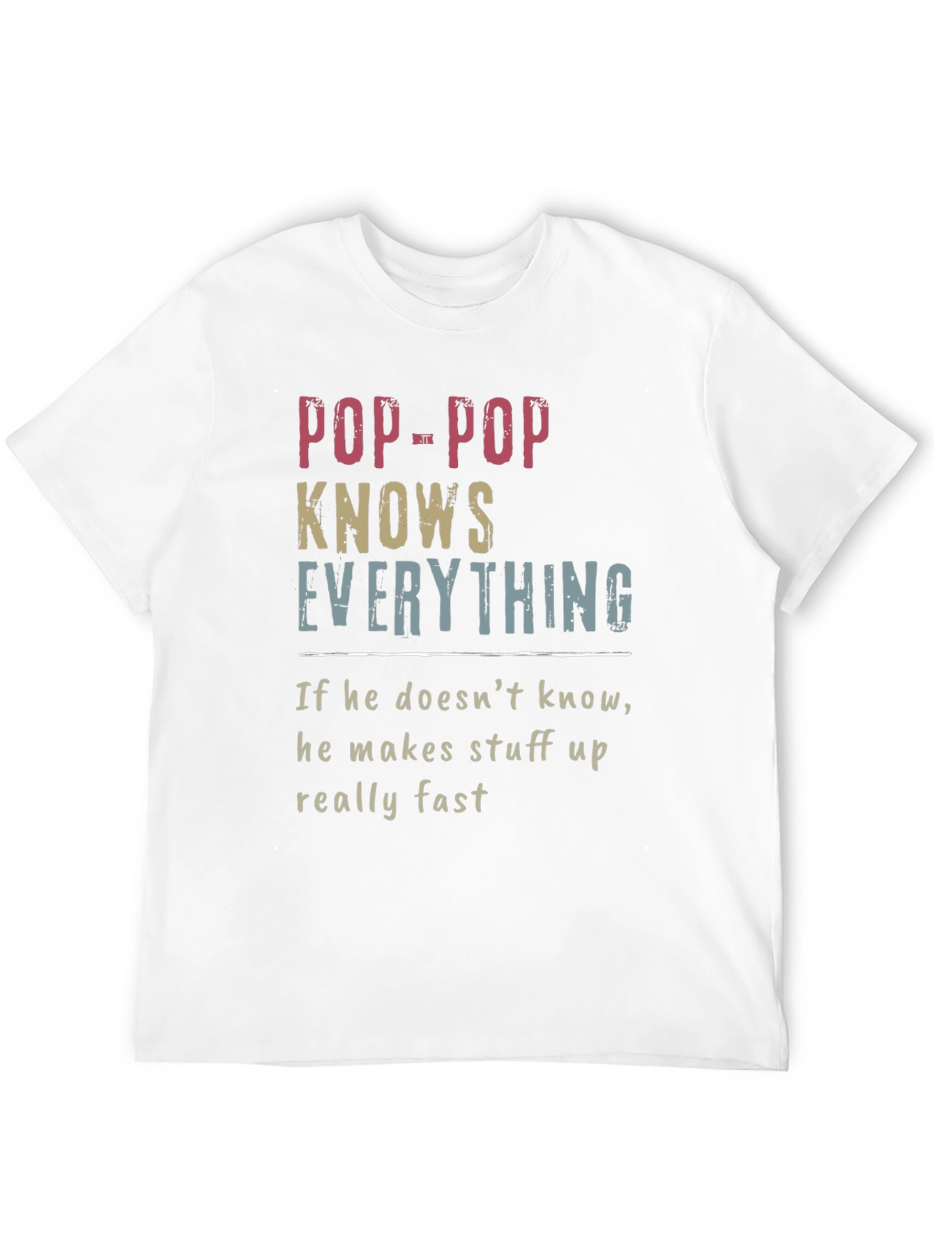 Pop-Pop Knows Everything T-Shirt