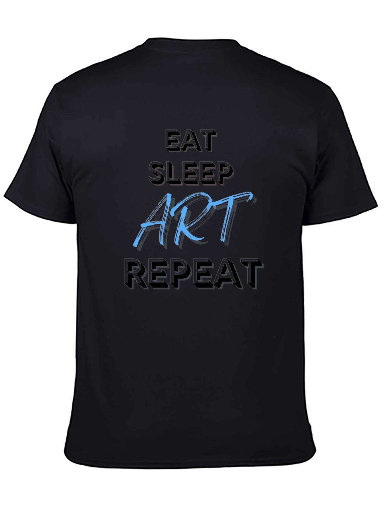 Eat Sleep Art Repeat Black T-Shirt