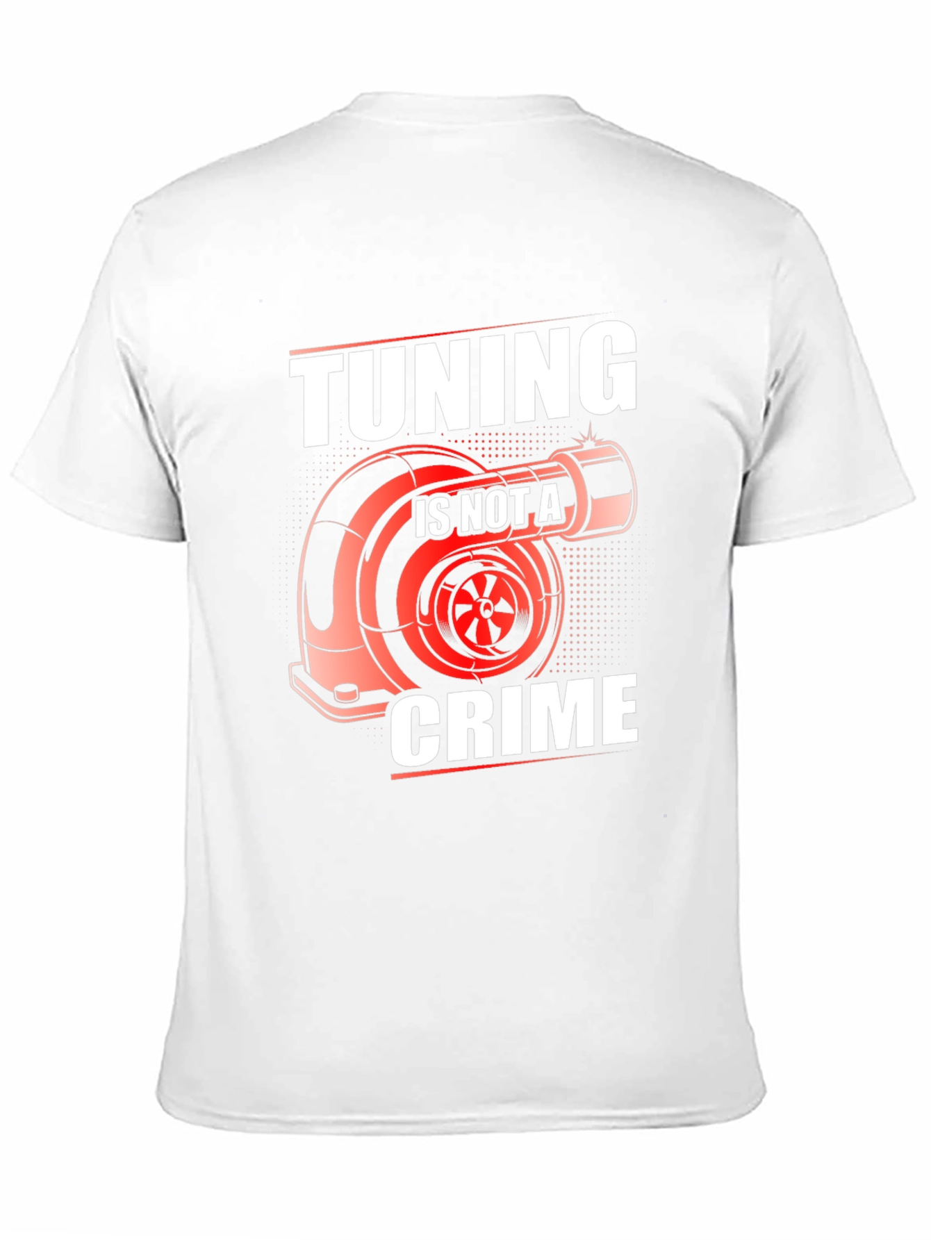 Tuning Is Not A Crime Graphic Tee