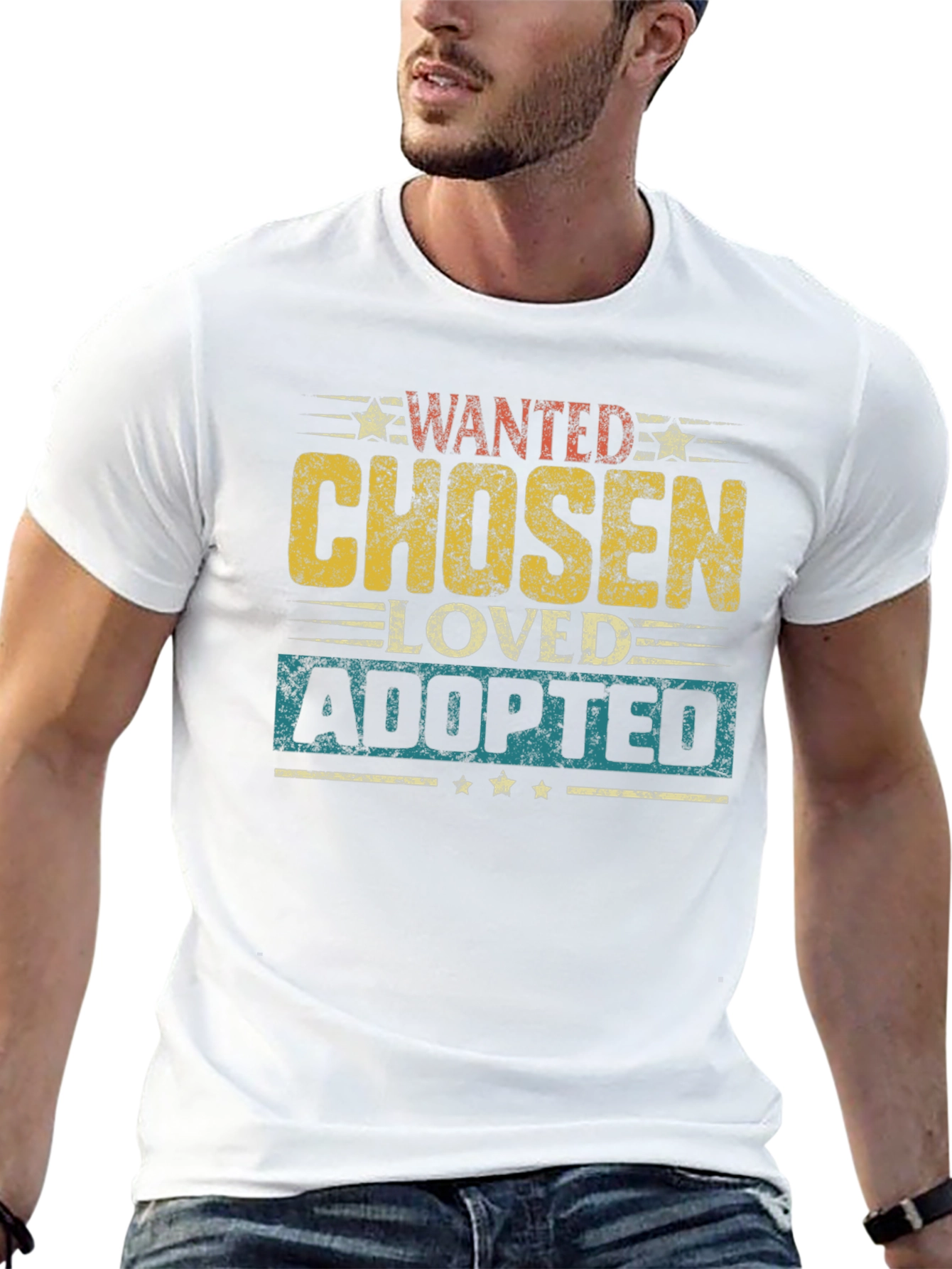 Wanted Chosen Loved Adopted Graphic Tee