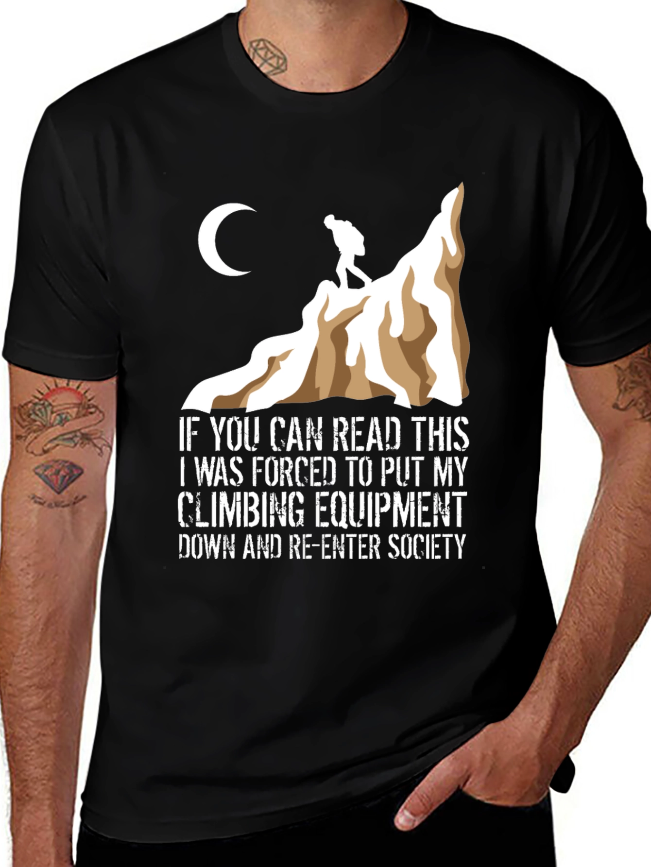 Climbing T-Shirt: Forced to Re-Enter Society