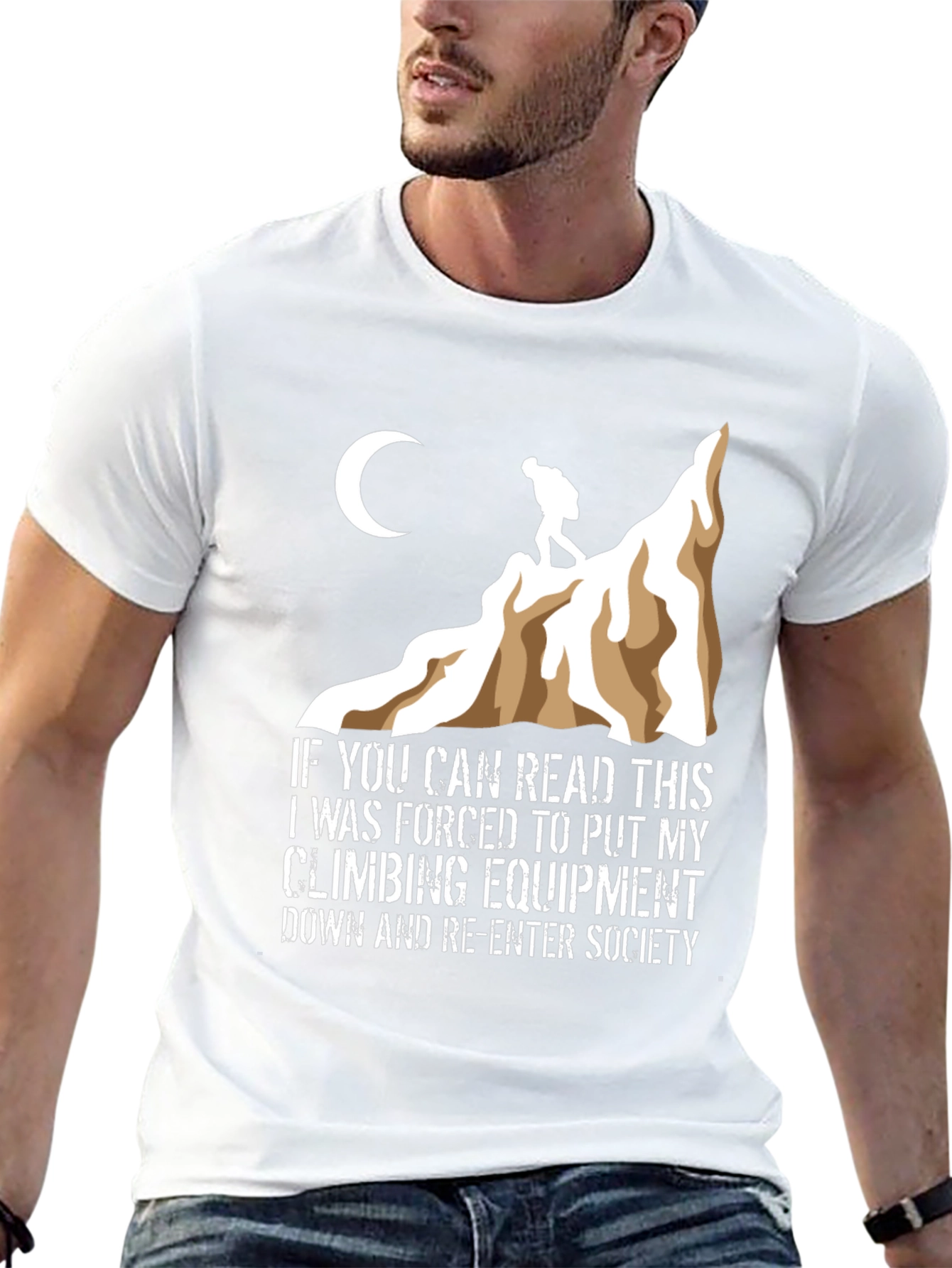Climbing T-Shirt: Forced to Re-Enter Society
