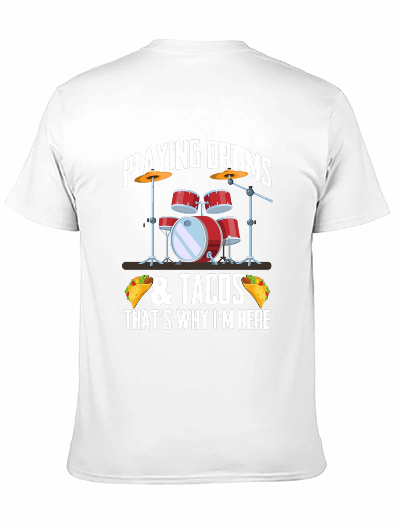 Drum & Tacos T-Shirt - Musician & Foodie Style