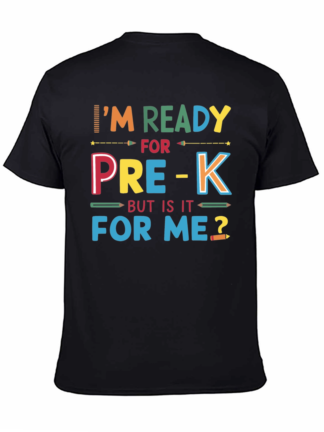 Im Ready for Pre-K T-Shirt