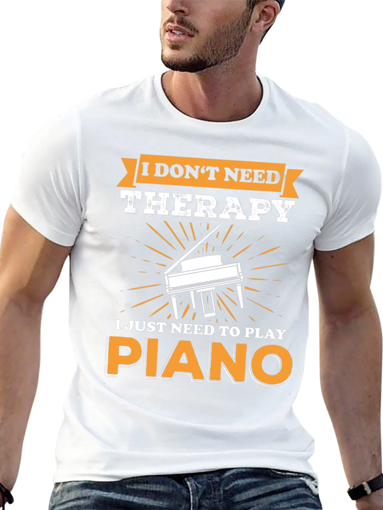 I Dont Need Therapy Piano T-Shirt