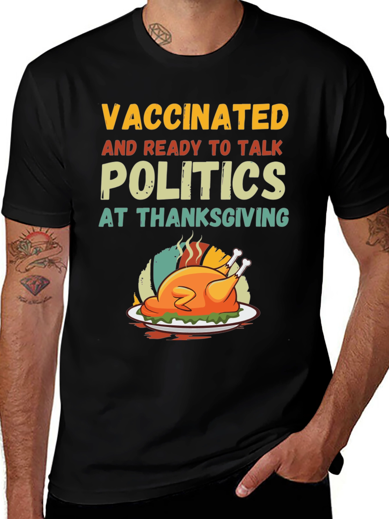 Vaccinated Ready to Talk Politics Thanksgiving T-Shirt