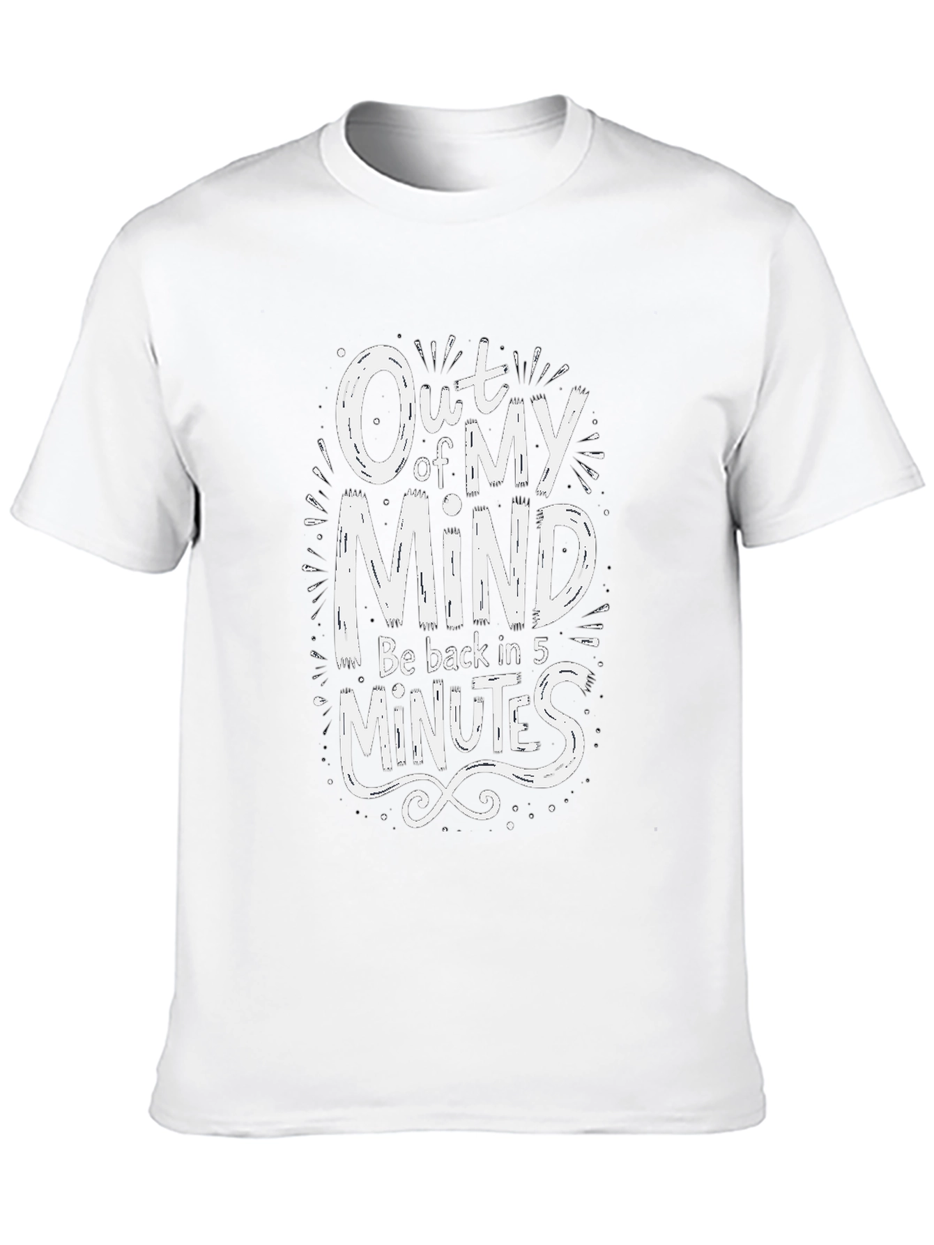 Out of My Mind Funny Graphic T-Shirt