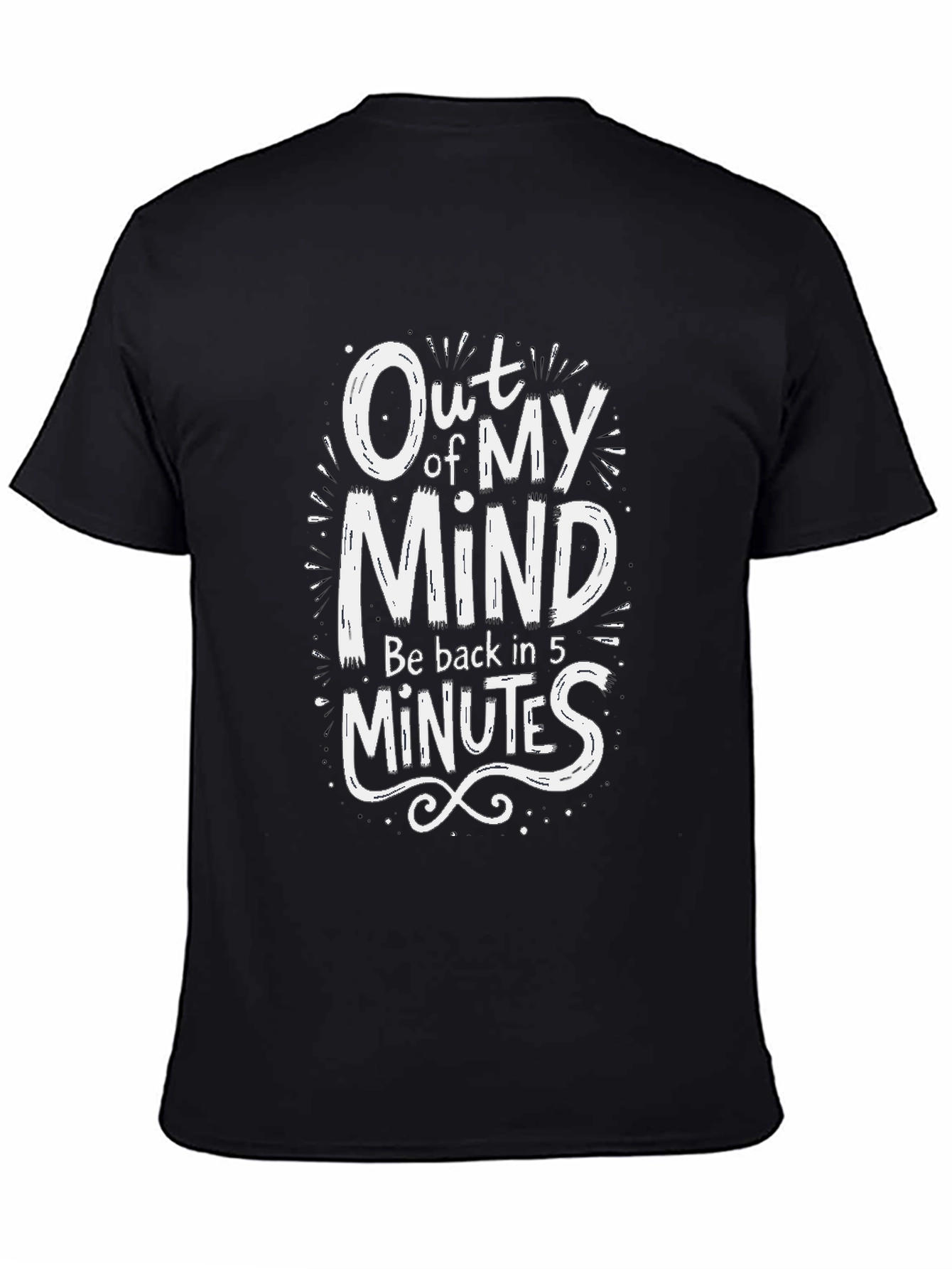 Out of My Mind Funny Graphic T-Shirt