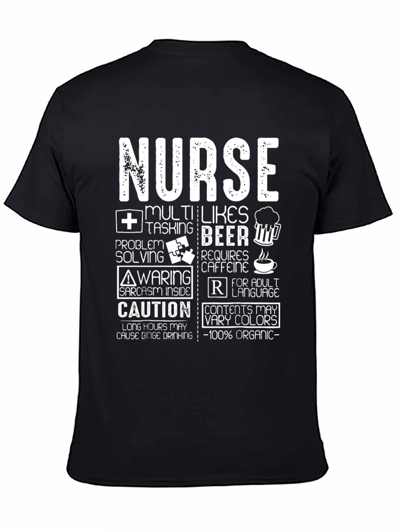 Nurse Funny T-Shirt - Multi-Tasking Beer Caffeine Organic