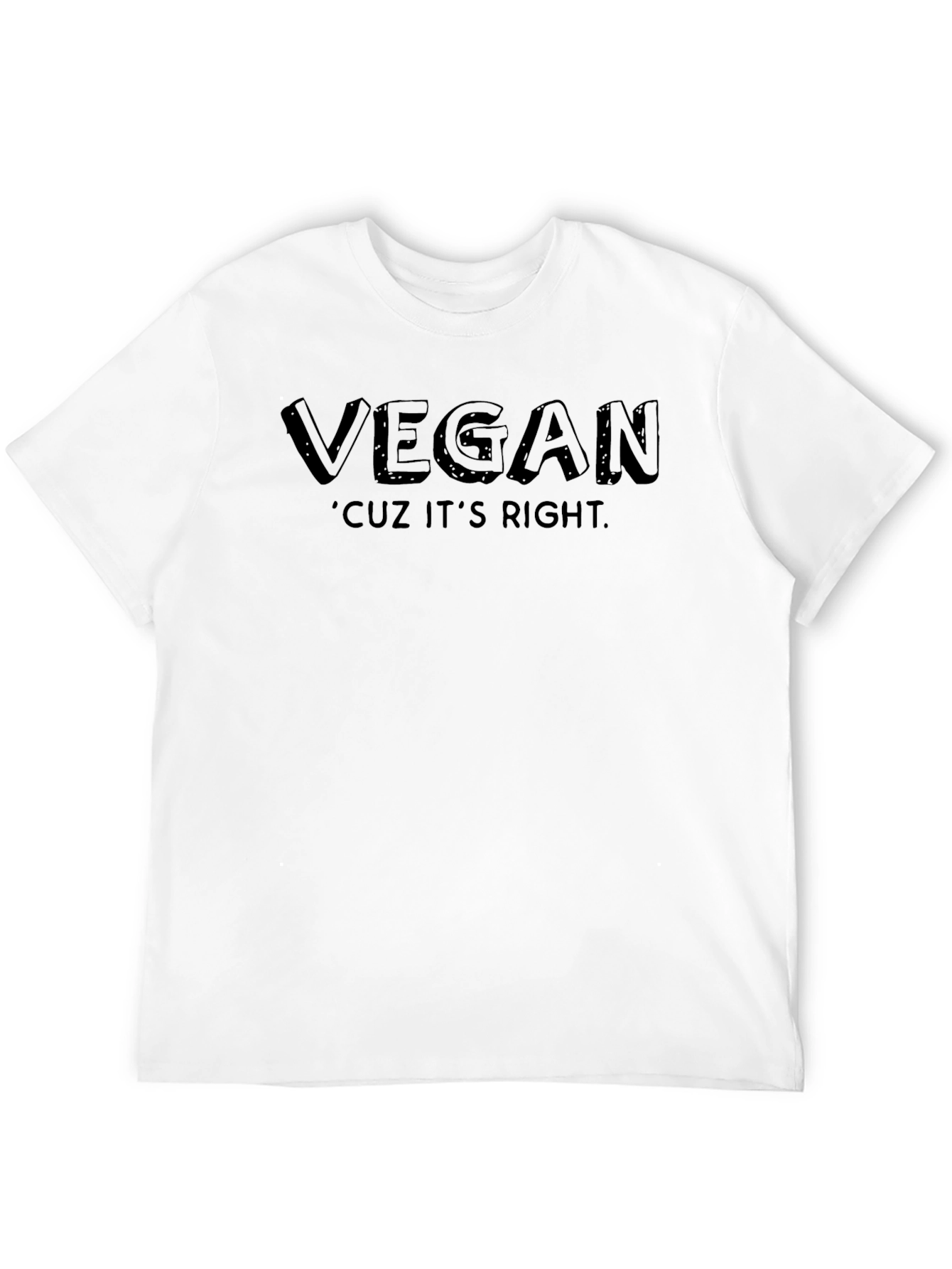 Vegan Cuz Its Right T-Shirt - Ethical & Stylish