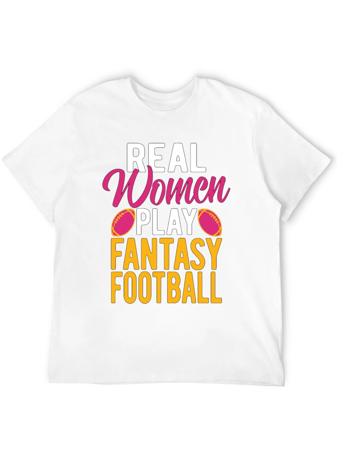 Real Women Play Fantasy Football T-Shirt
