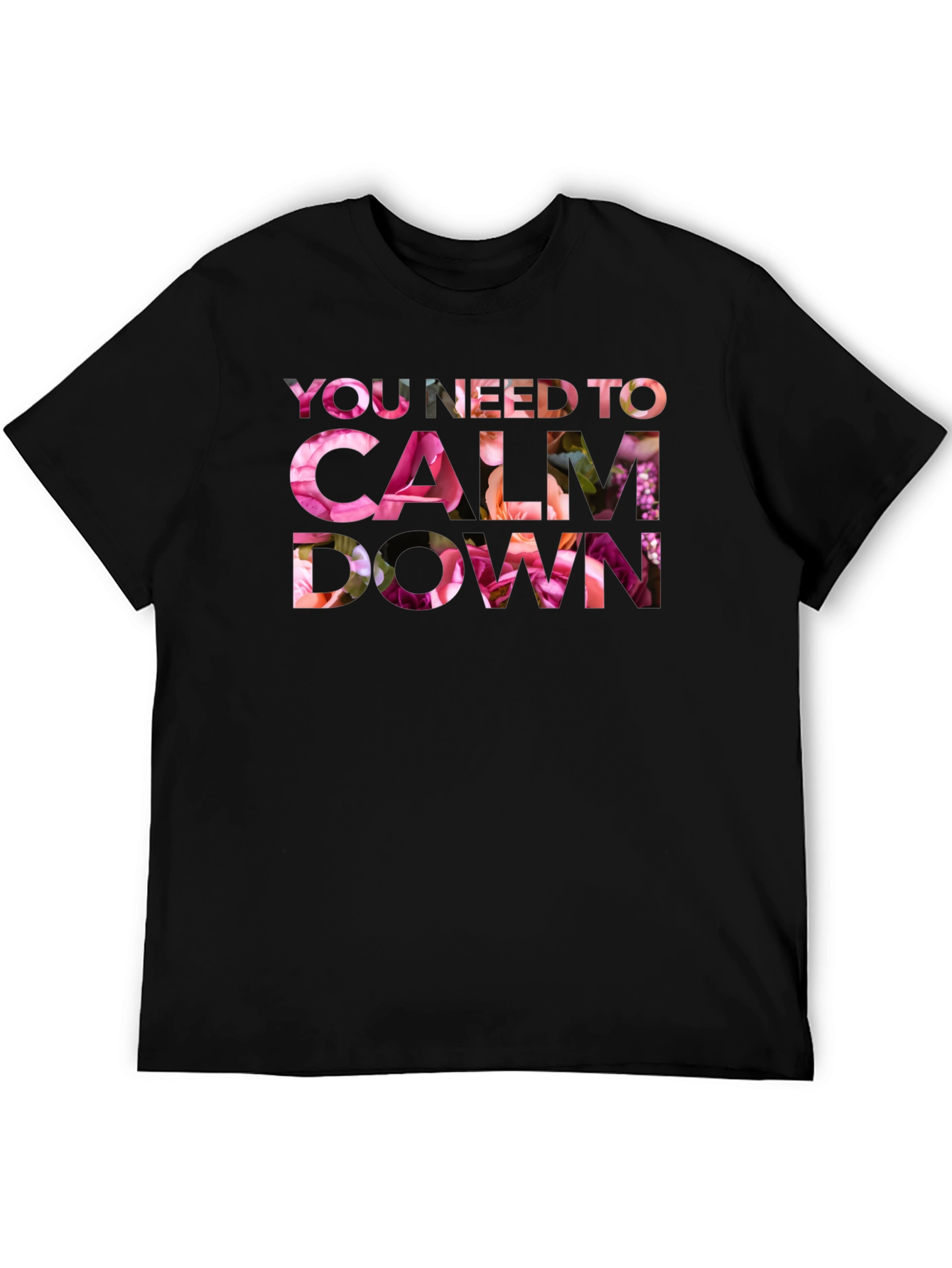 Floral Calm Down Graphic T-Shirt
