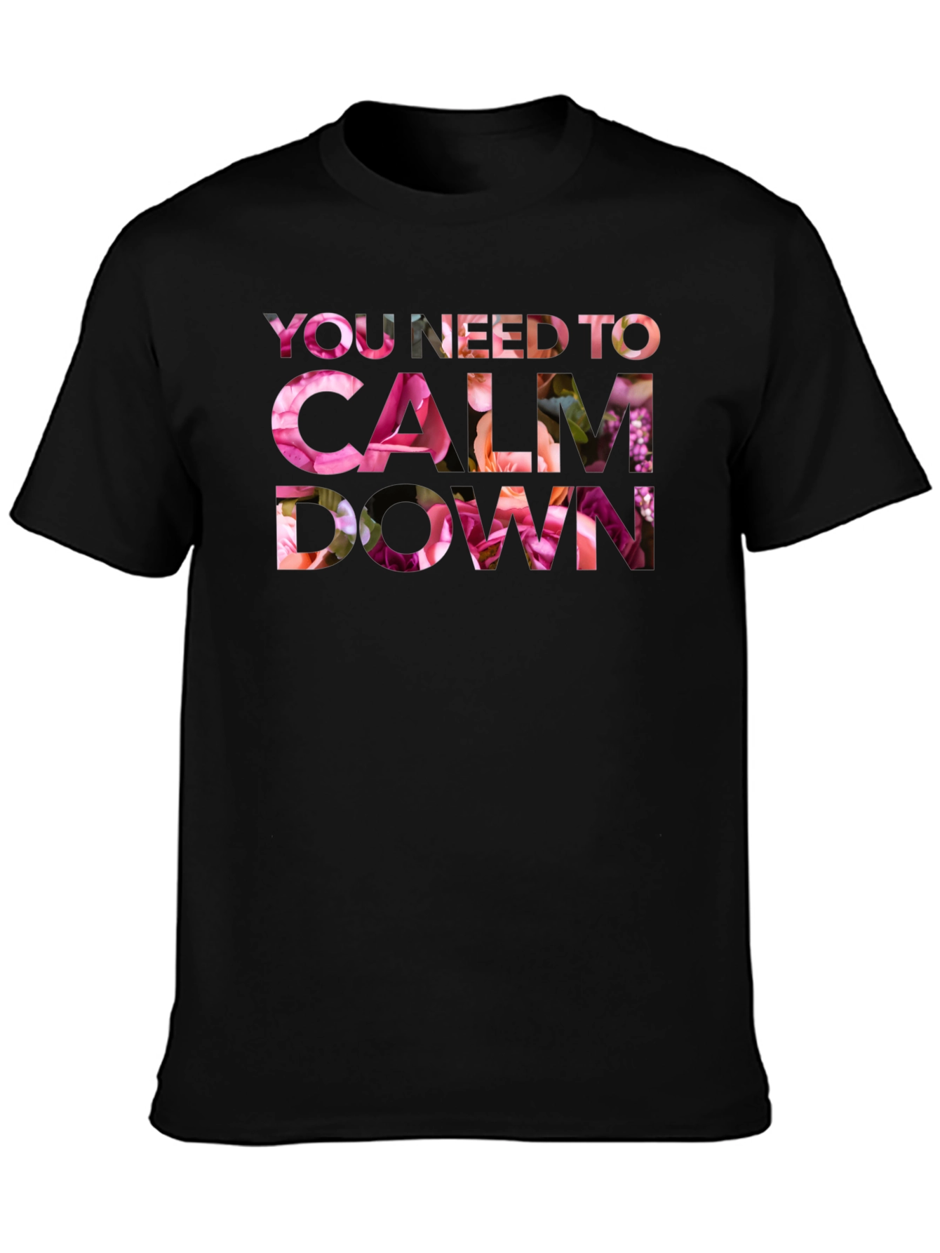 Floral Calm Down Graphic T-Shirt