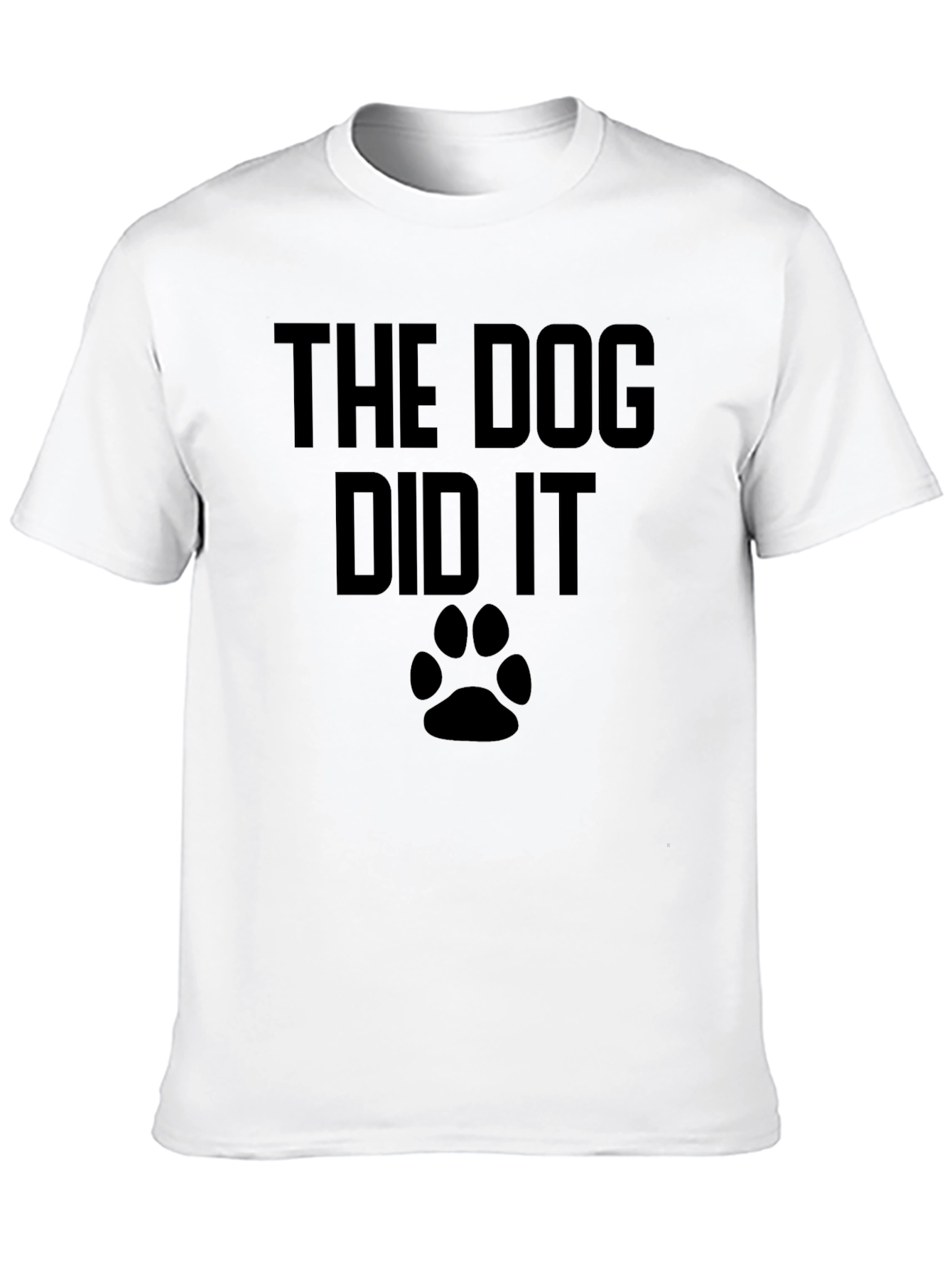 The Dog Did It T-Shirt Funny Dog Lover Tee