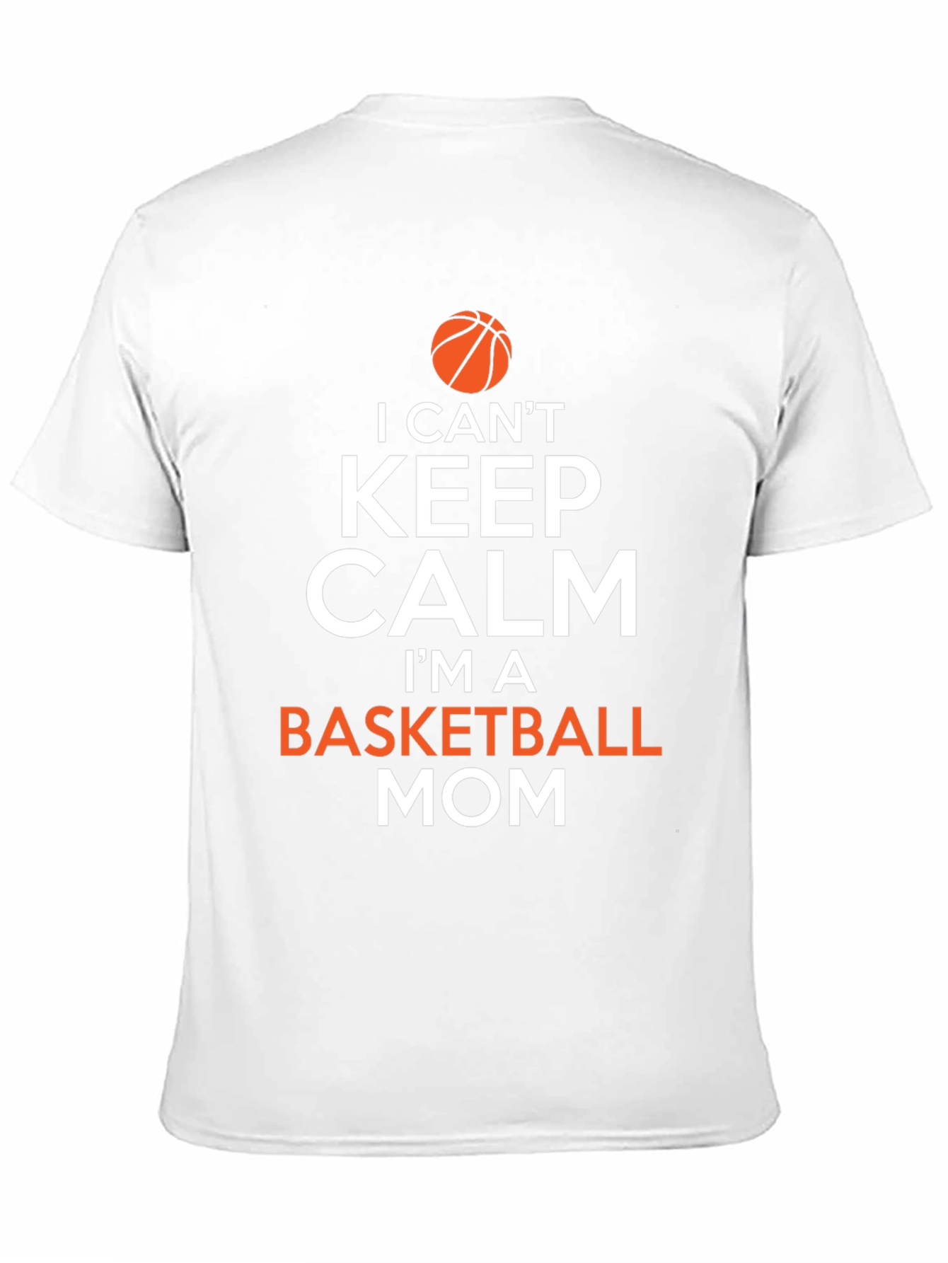 Basketball Mom T-Shirt - Keep Calm Design