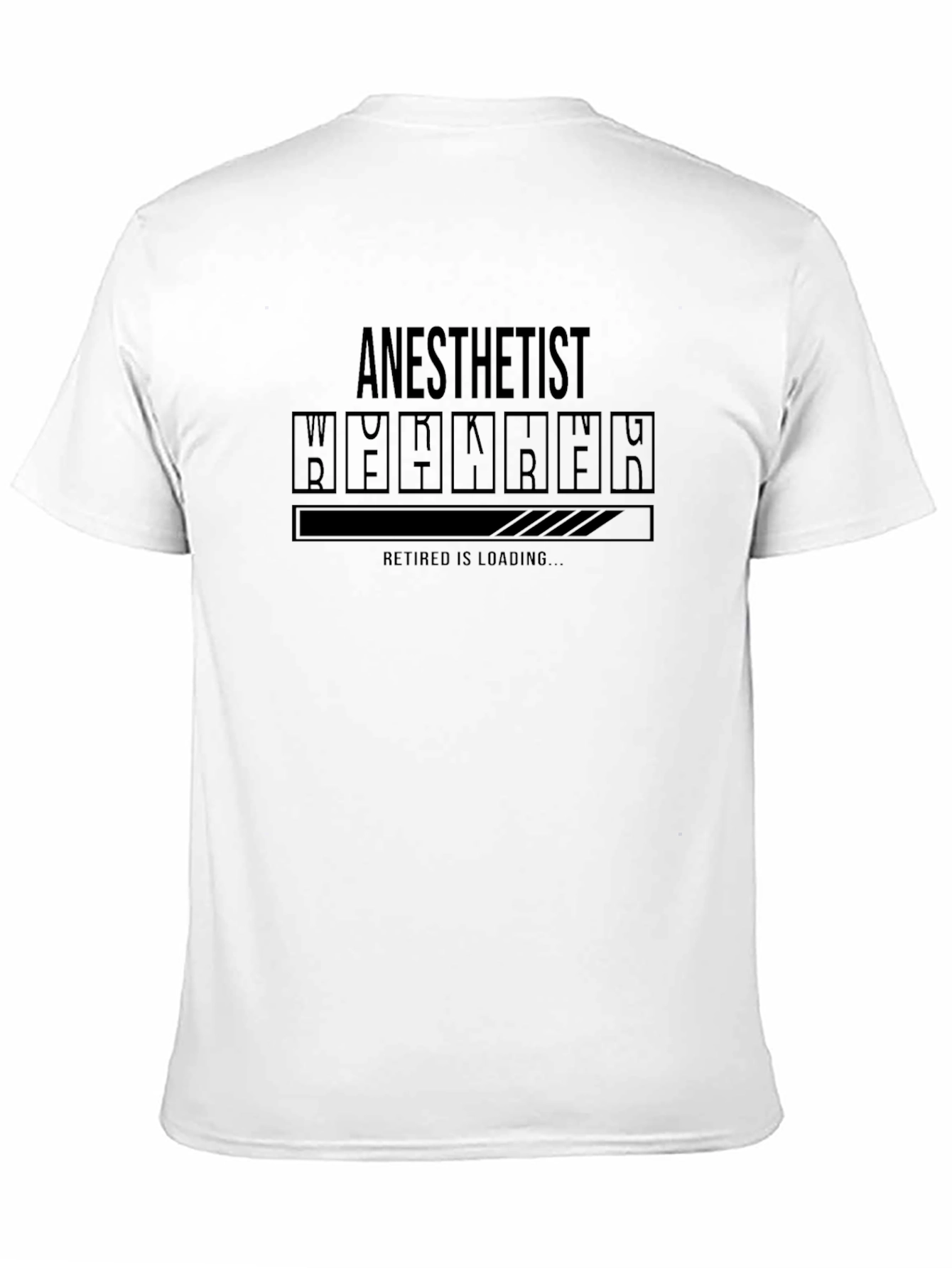Anesthetist Retirement Loading Funny T-Shirt