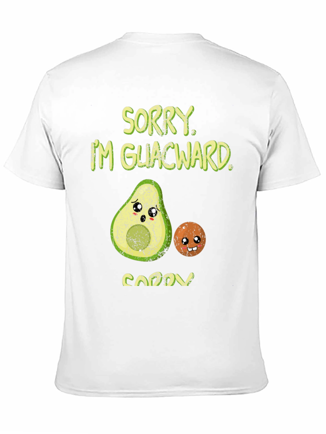 Sorry Im Guacward Avocado T-Shirt