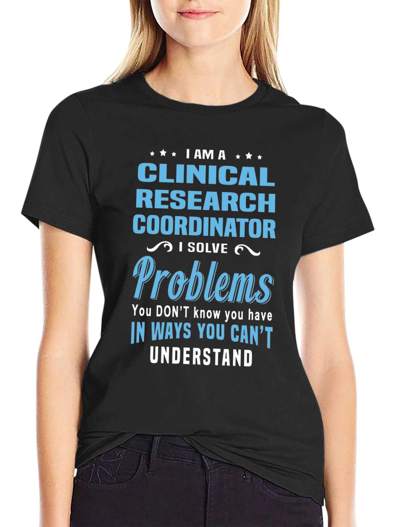 Clinical Research Coordinator Problem Solver T-Shirt