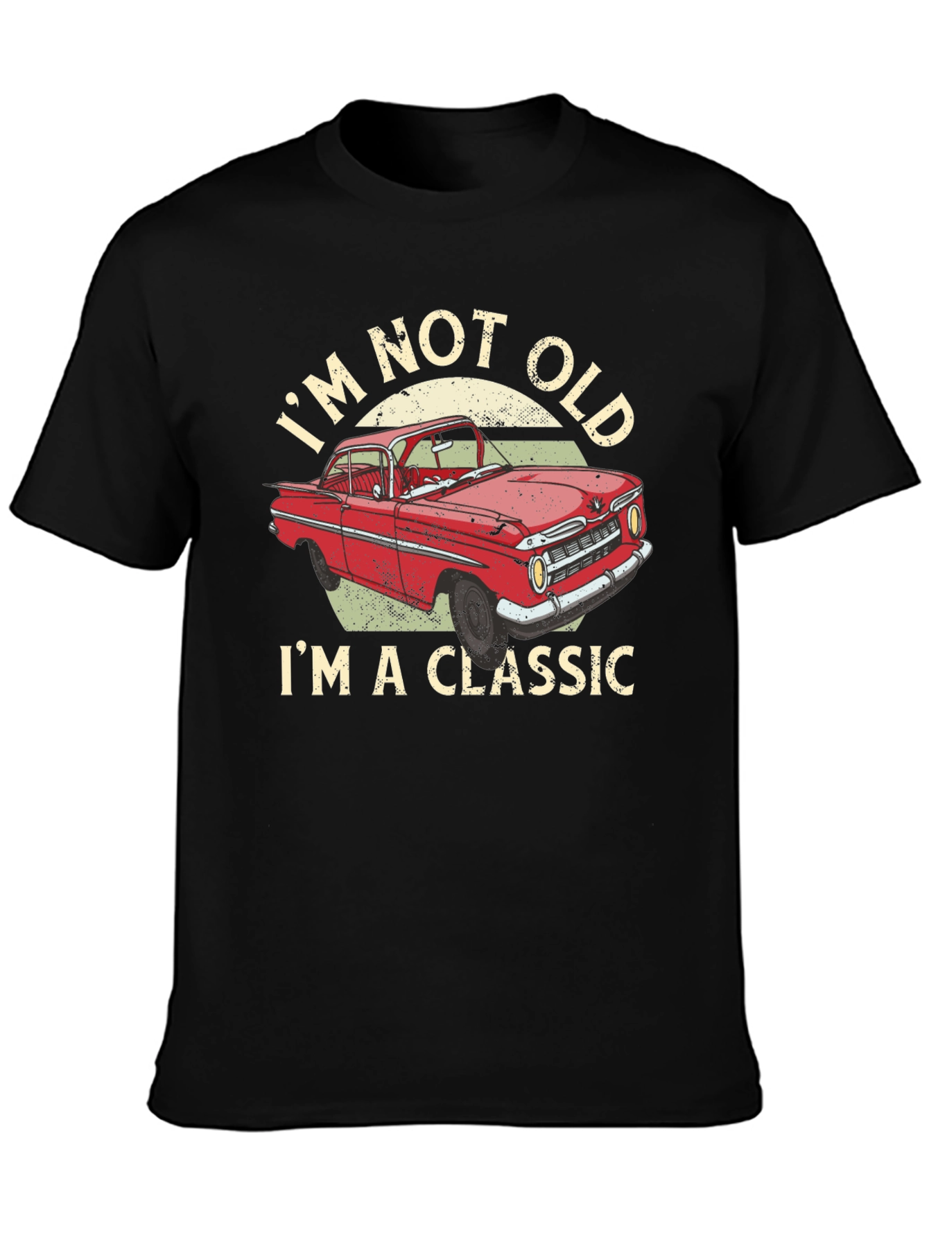 Im Not Old Im a Classic Car Graphic T-Shirt
