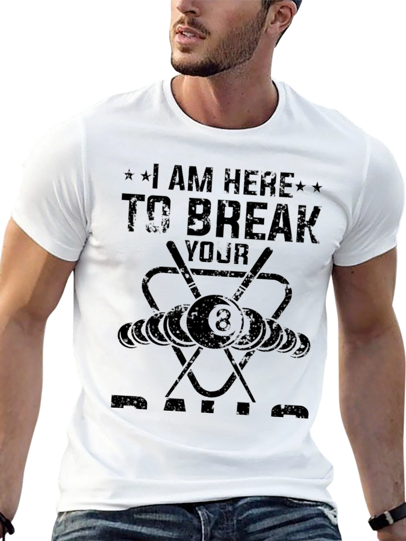 I am Here to Break Your Balls Billiards T-Shirt