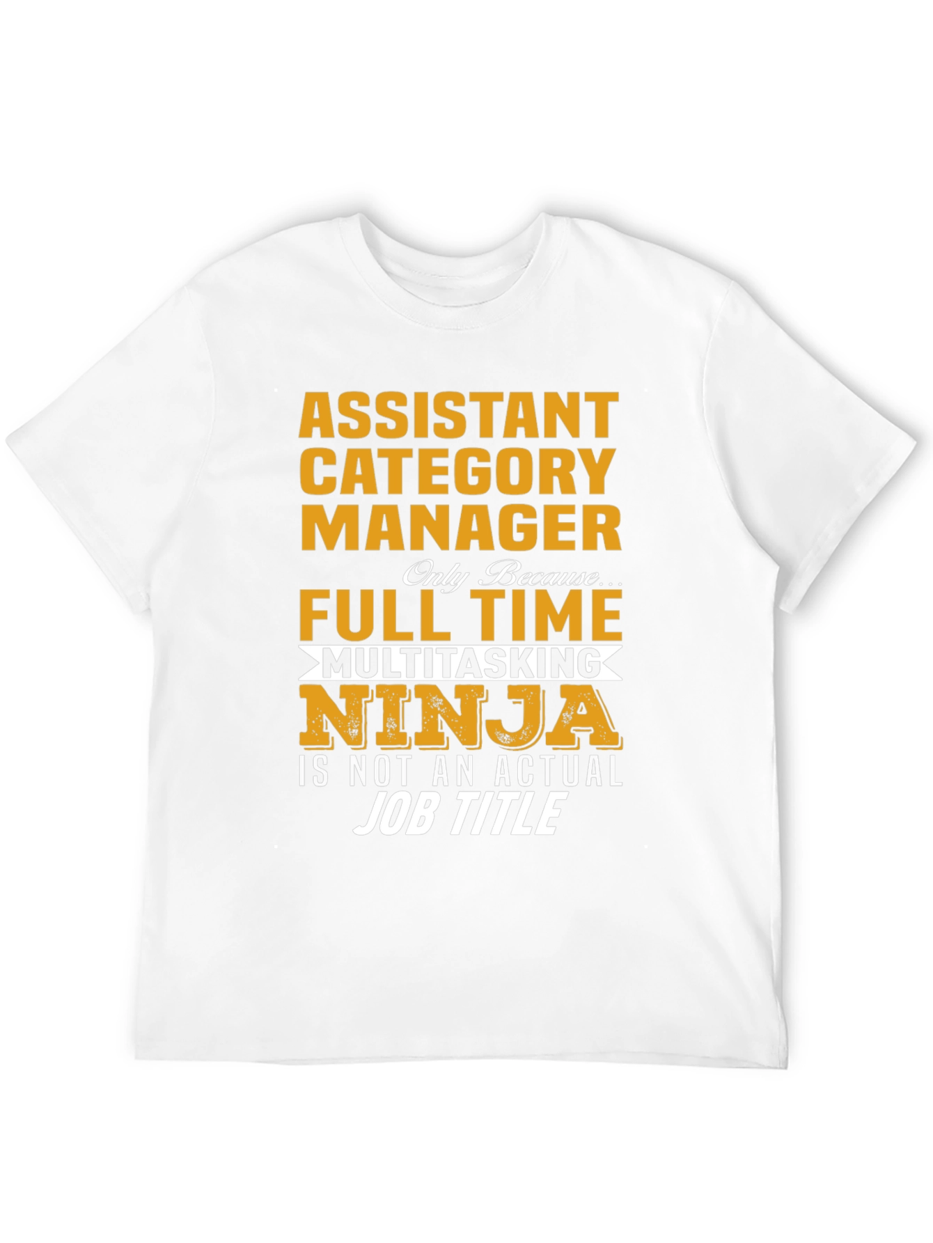 Assistant Category Manager Ninja T-Shirt