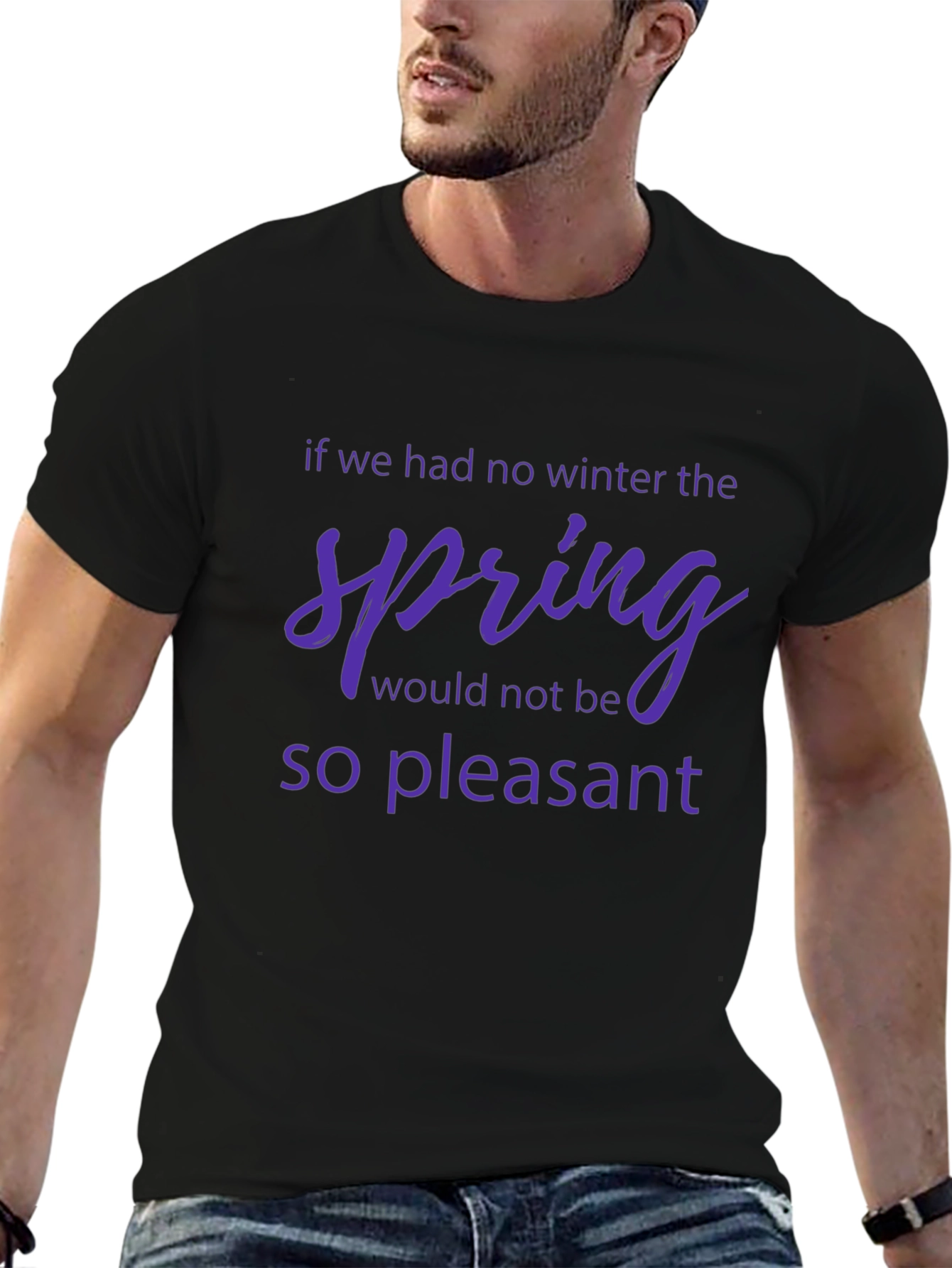 Inspirational Spring Quote T-Shirt - Black