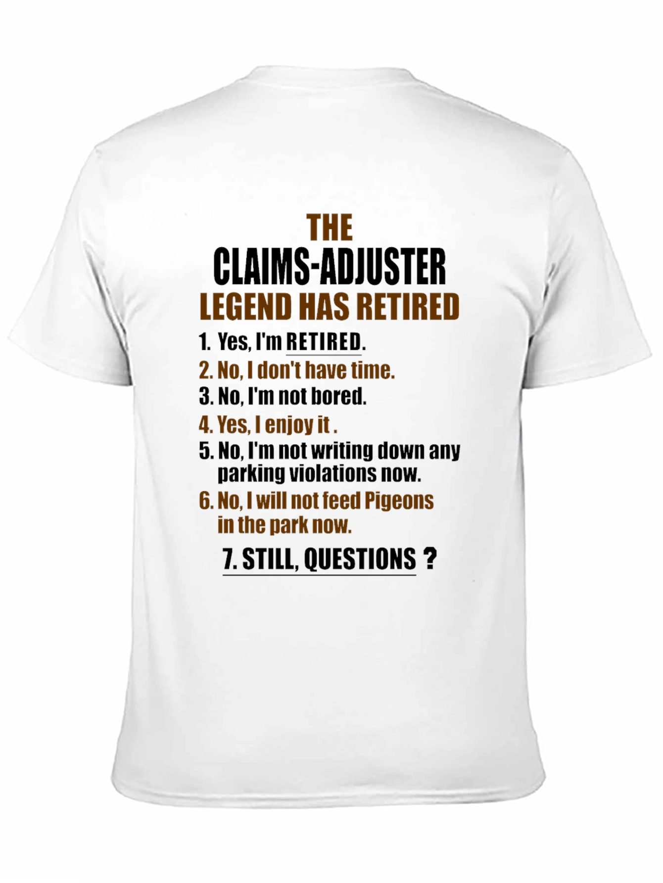 Retired Claims Adjuster Legend Graphic T-Shirt