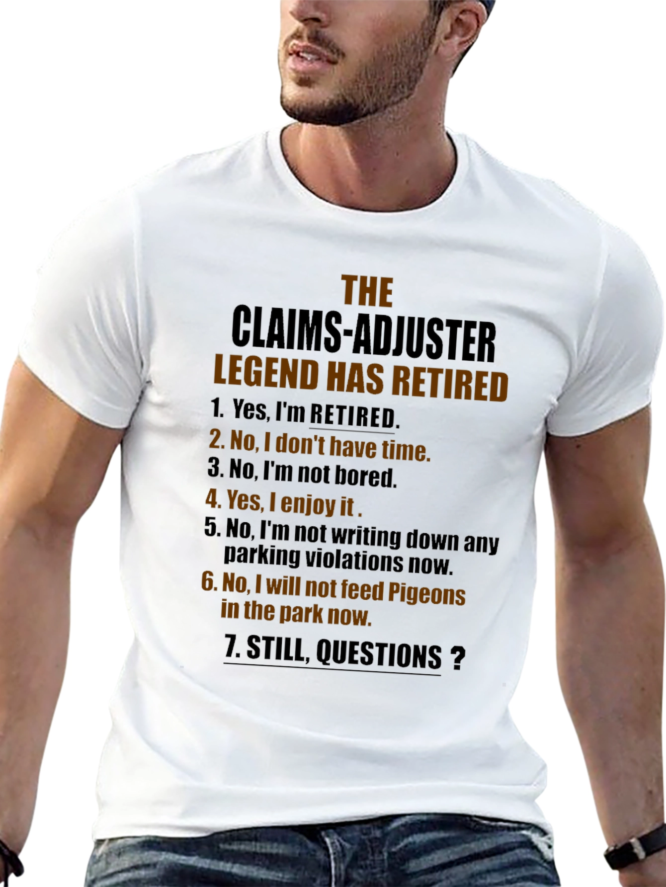 Retired Claims Adjuster Legend Graphic T-Shirt