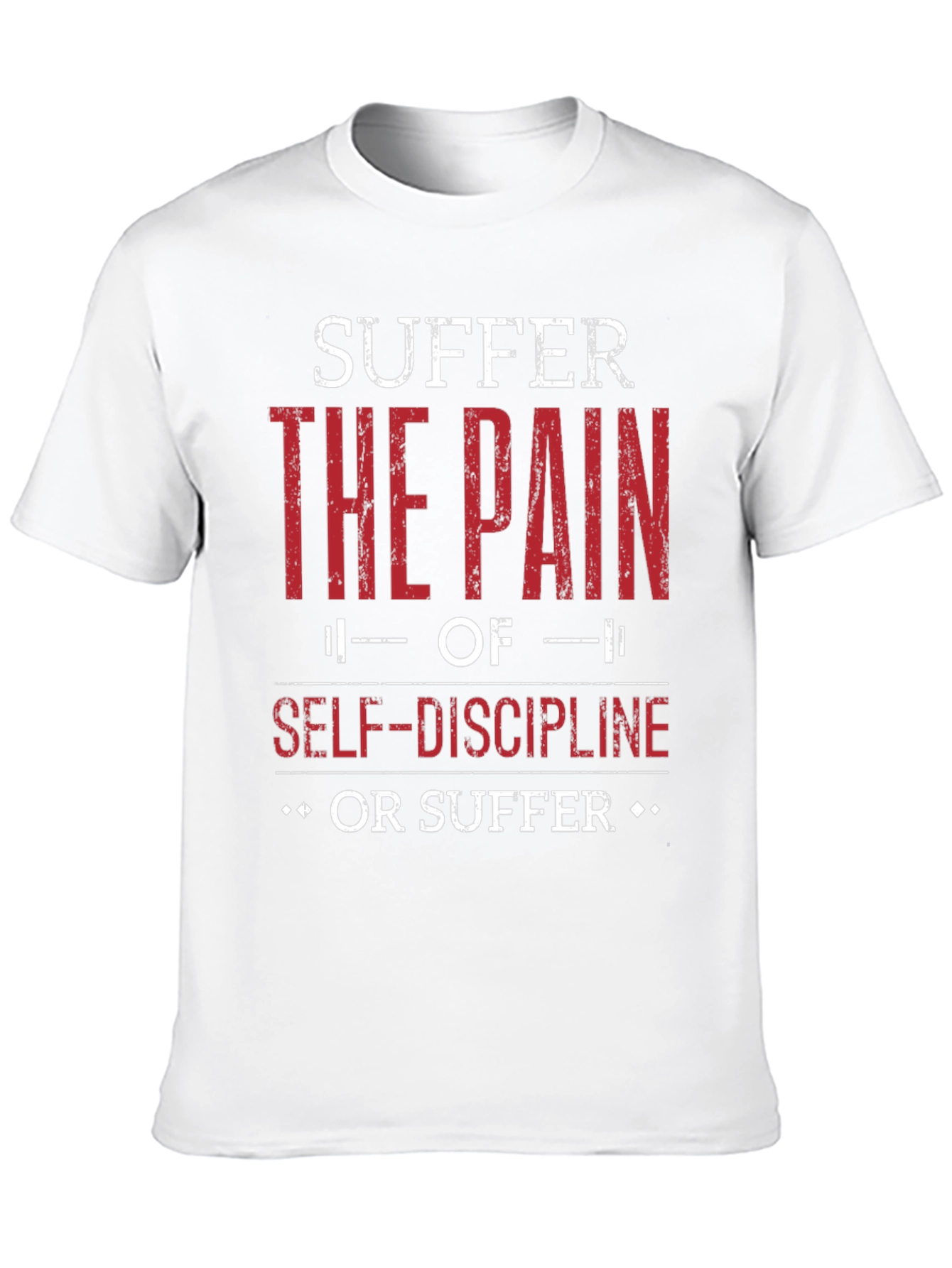 Suffer the Pain Motivational Graphic T-Shirt