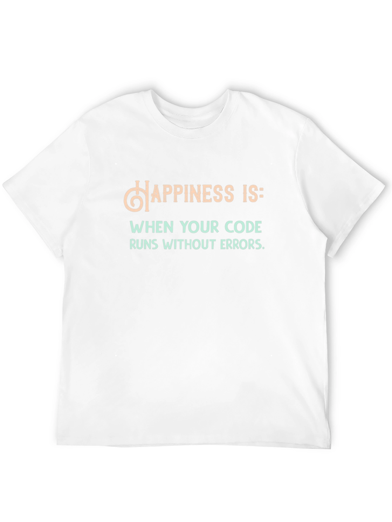 Happiness Runs Code T-Shirt - Funny Programmer Tee