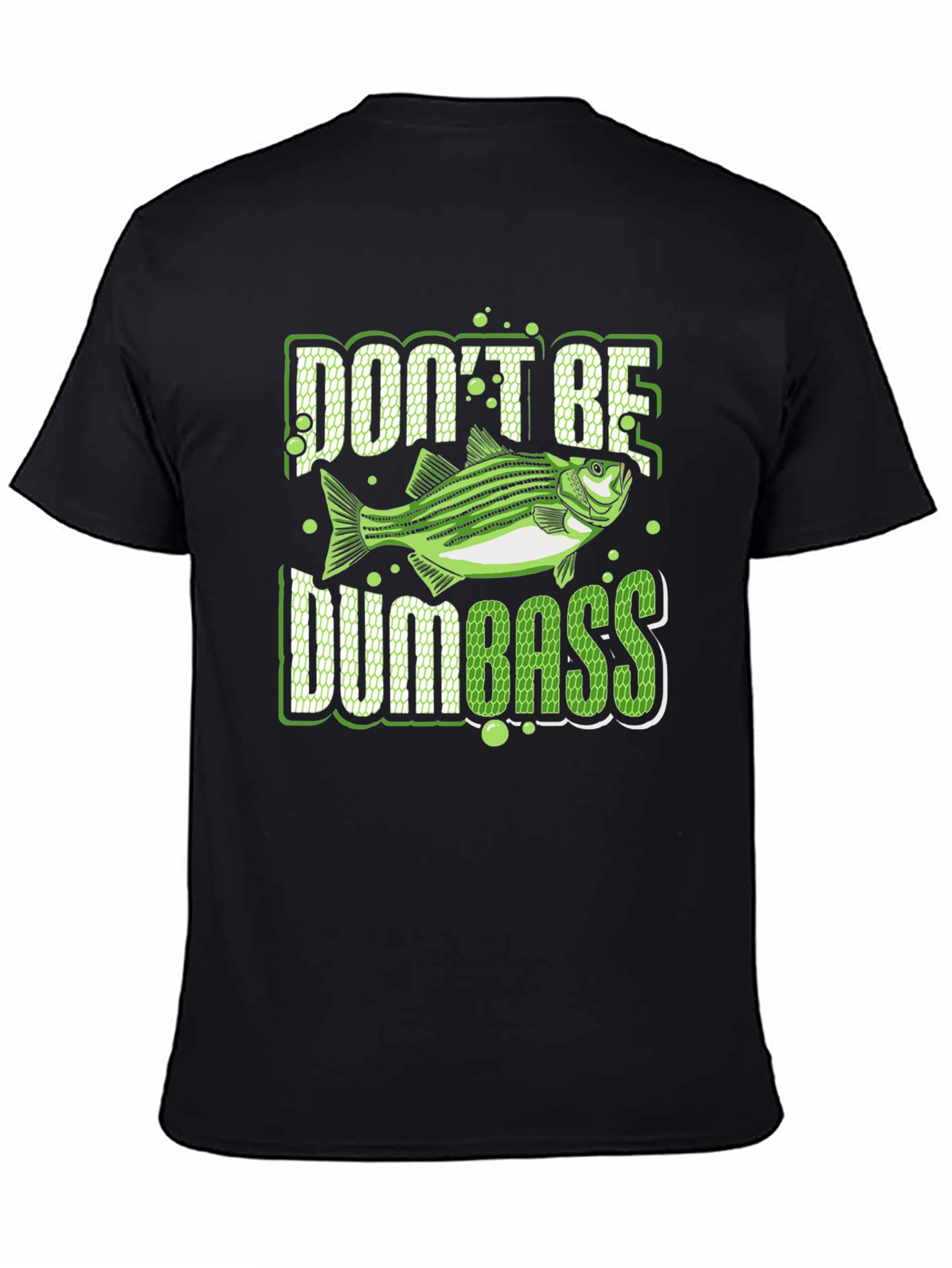Dont Be Dumbass Fishing Graphic T-Shirt