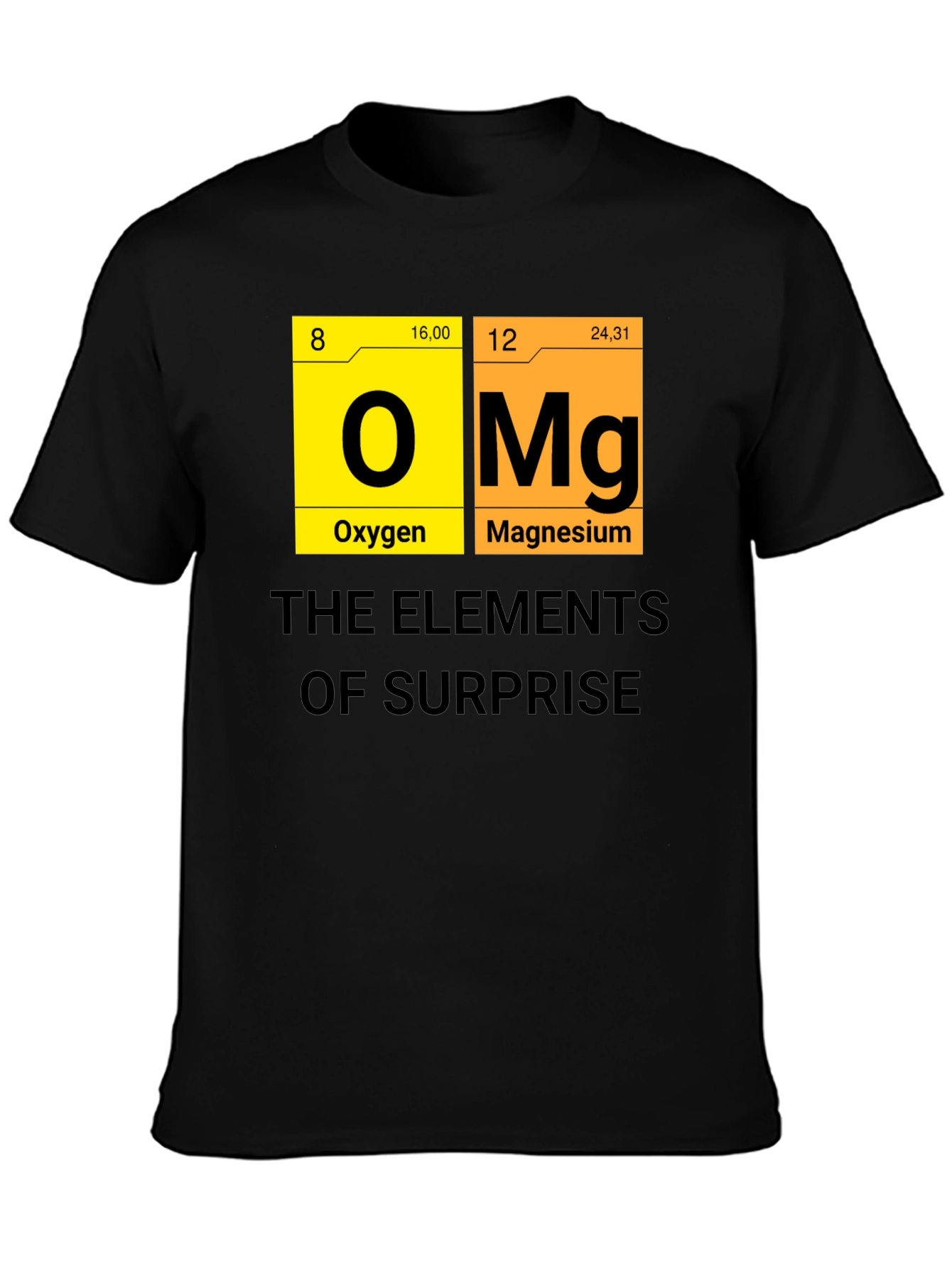 Elements of Surprise T-Shirt - Chemistry Pun!