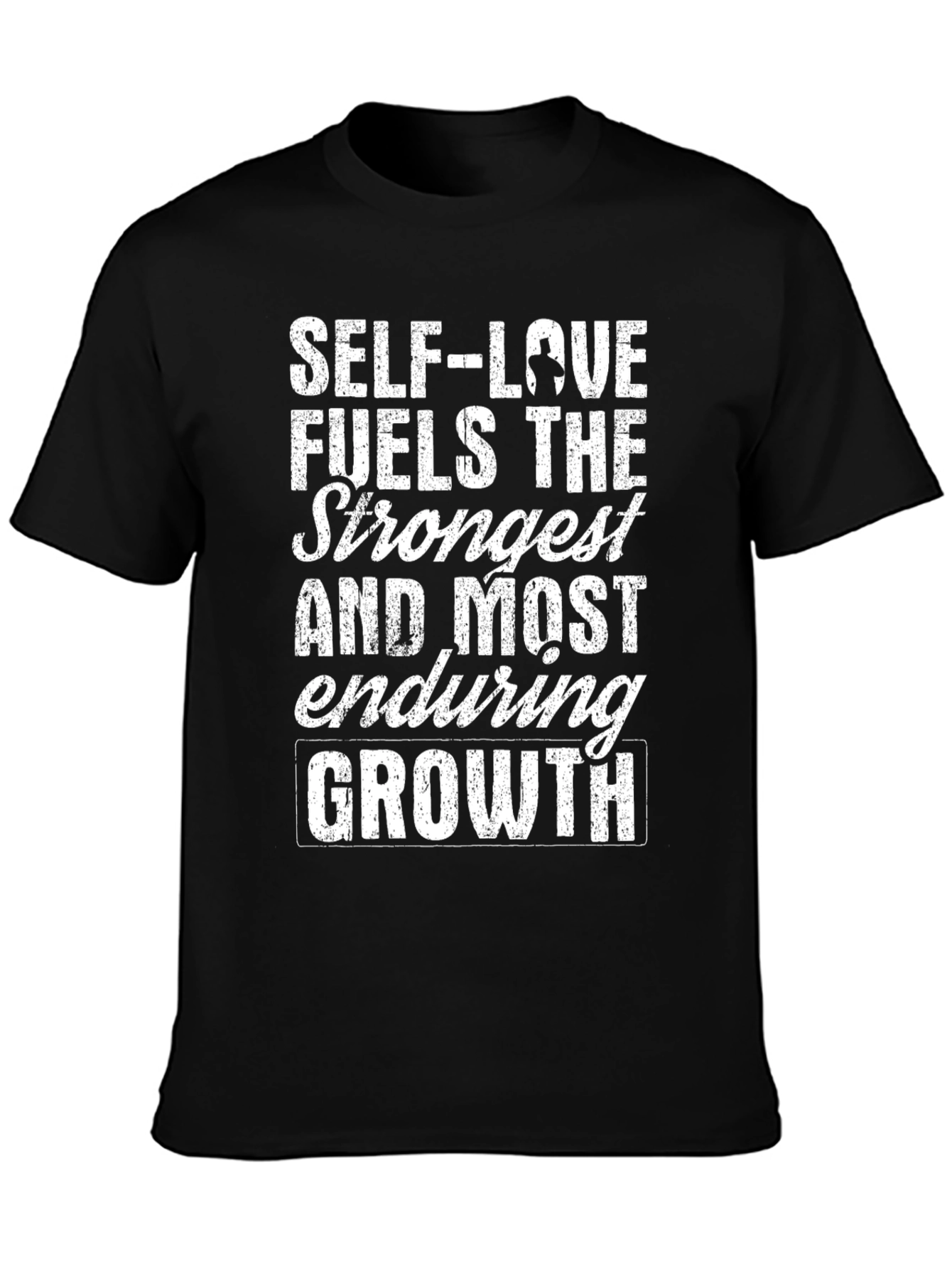 Self-Love Fuels Growth T-Shirt