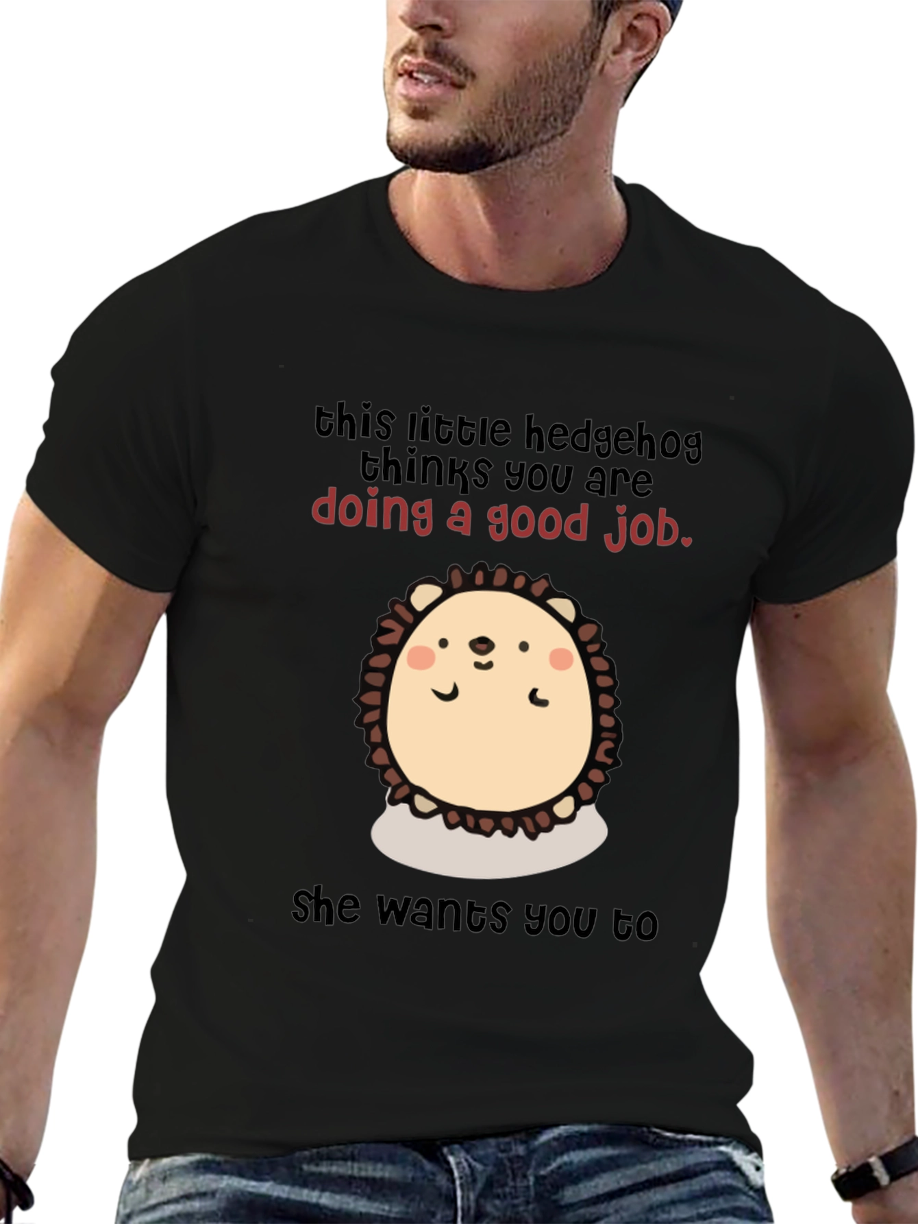 Cute Hedgehog Encouragement T-Shirt