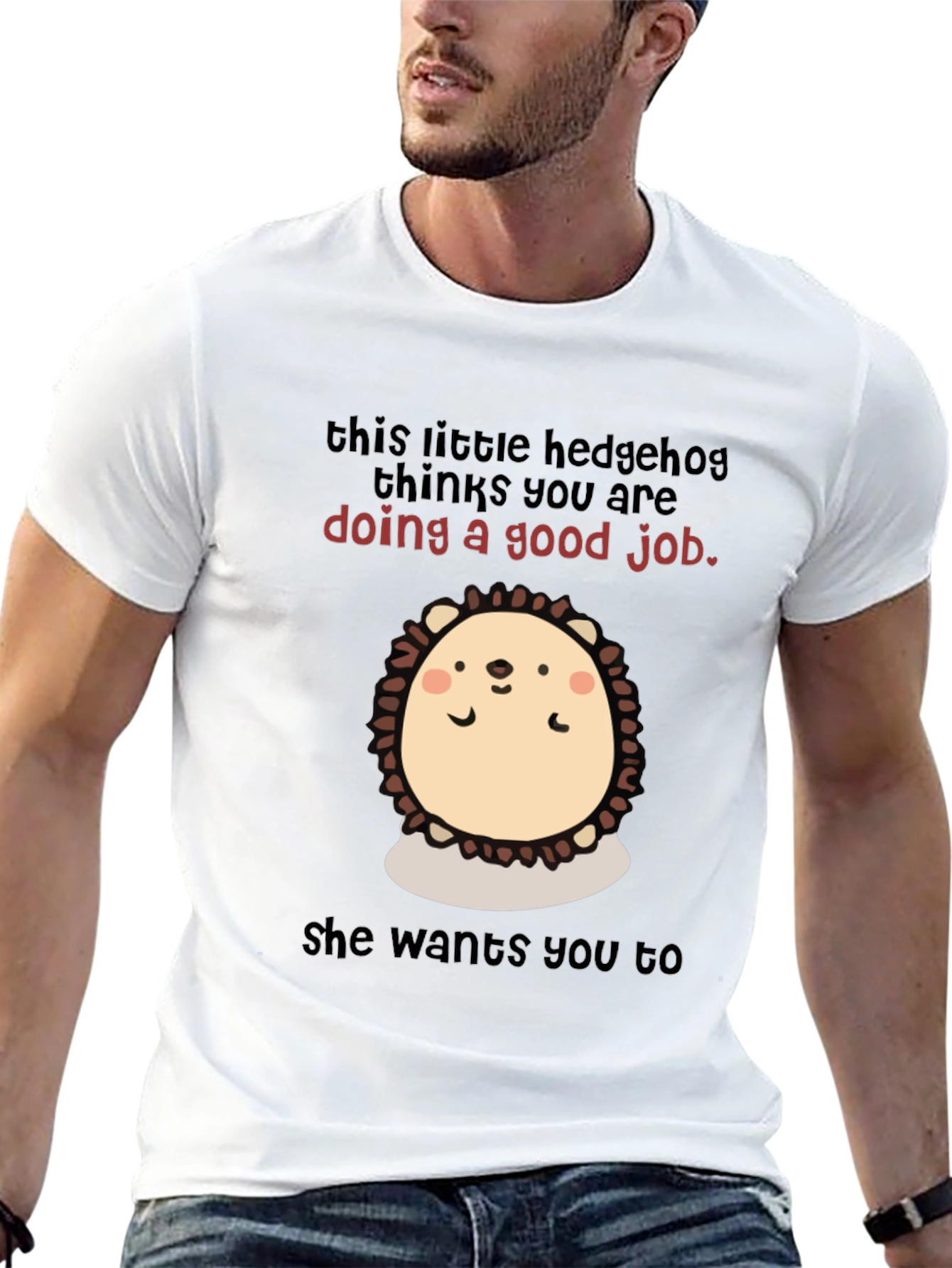 Cute Hedgehog Encouragement T-Shirt