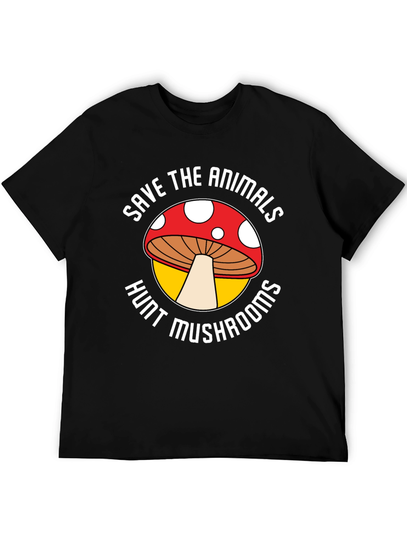 Save the Animals Hunt Mushrooms Graphic Tee