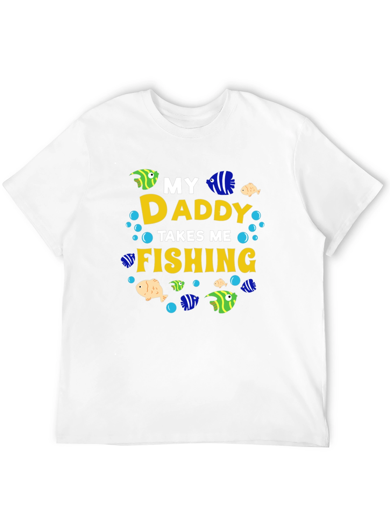 My Daddy Takes Me Fishing T-Shirt