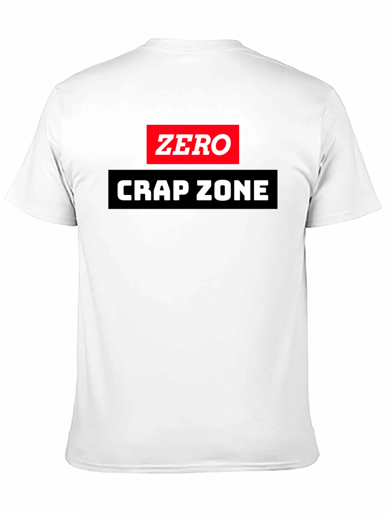 Zero Crap Zone Graphic T-Shirt