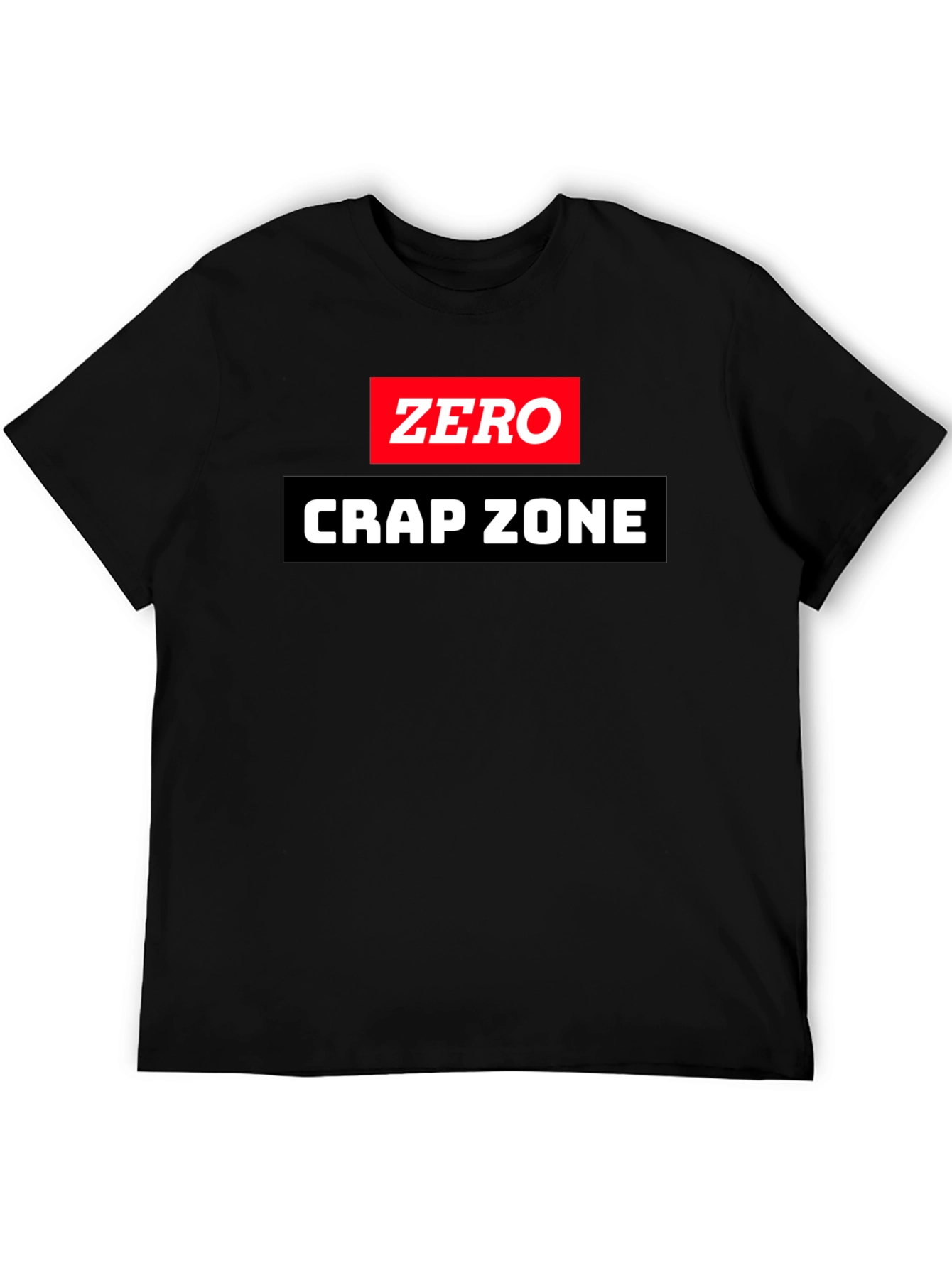 Zero Crap Zone Graphic T-Shirt